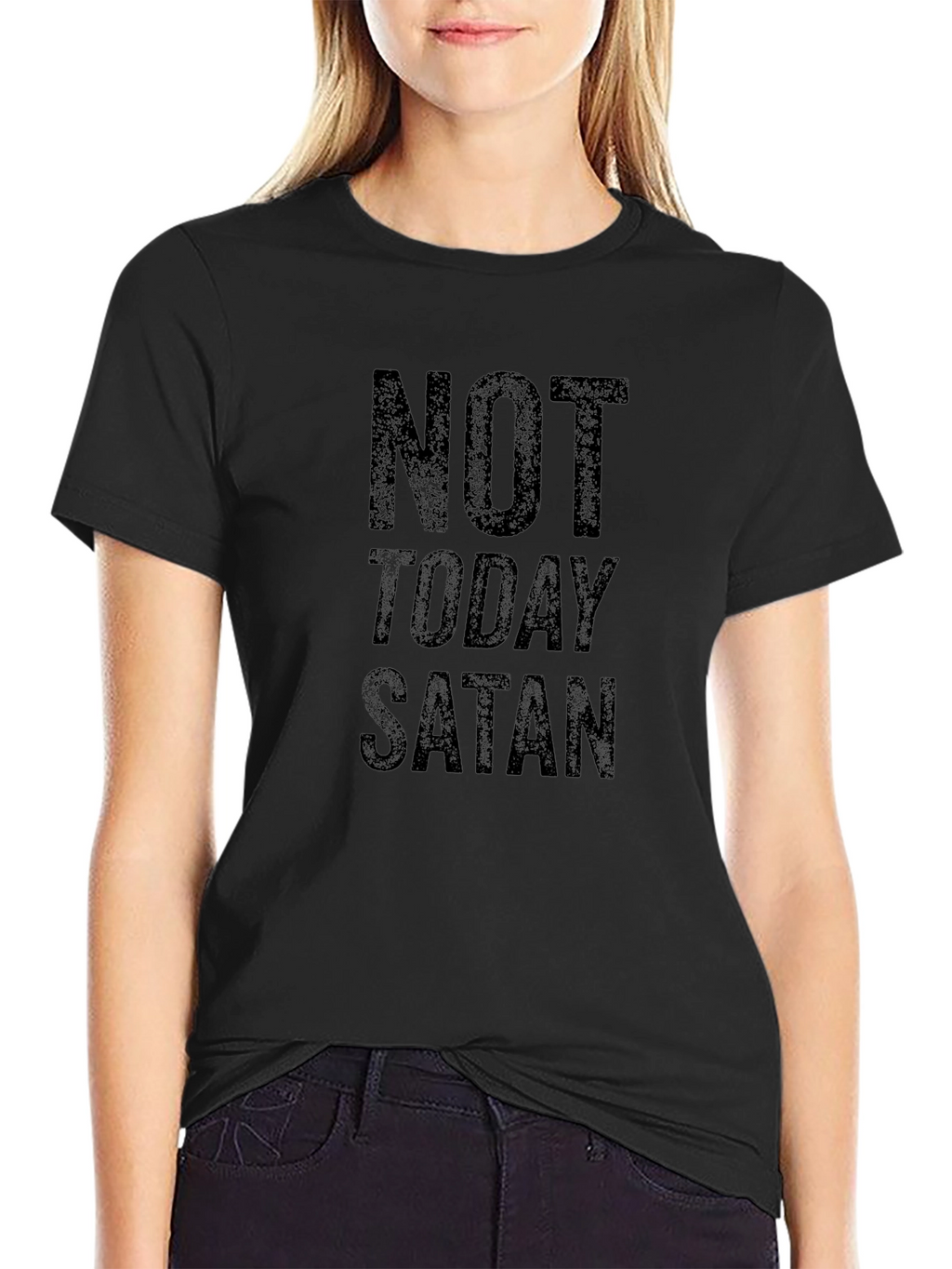Not Today Satan T-Shirt