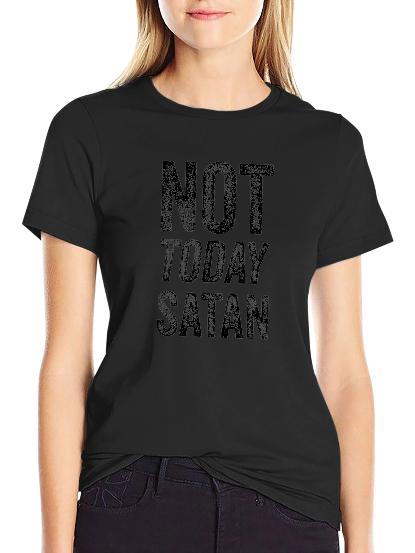 Not Today Satan T-Shirt