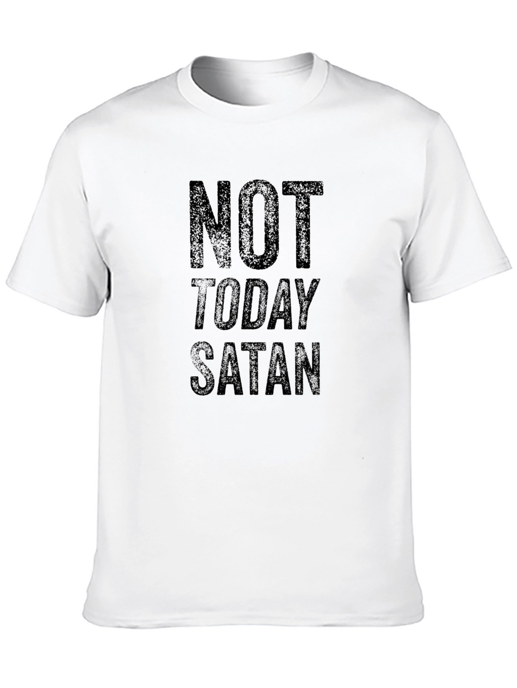 Not Today Satan T-Shirt