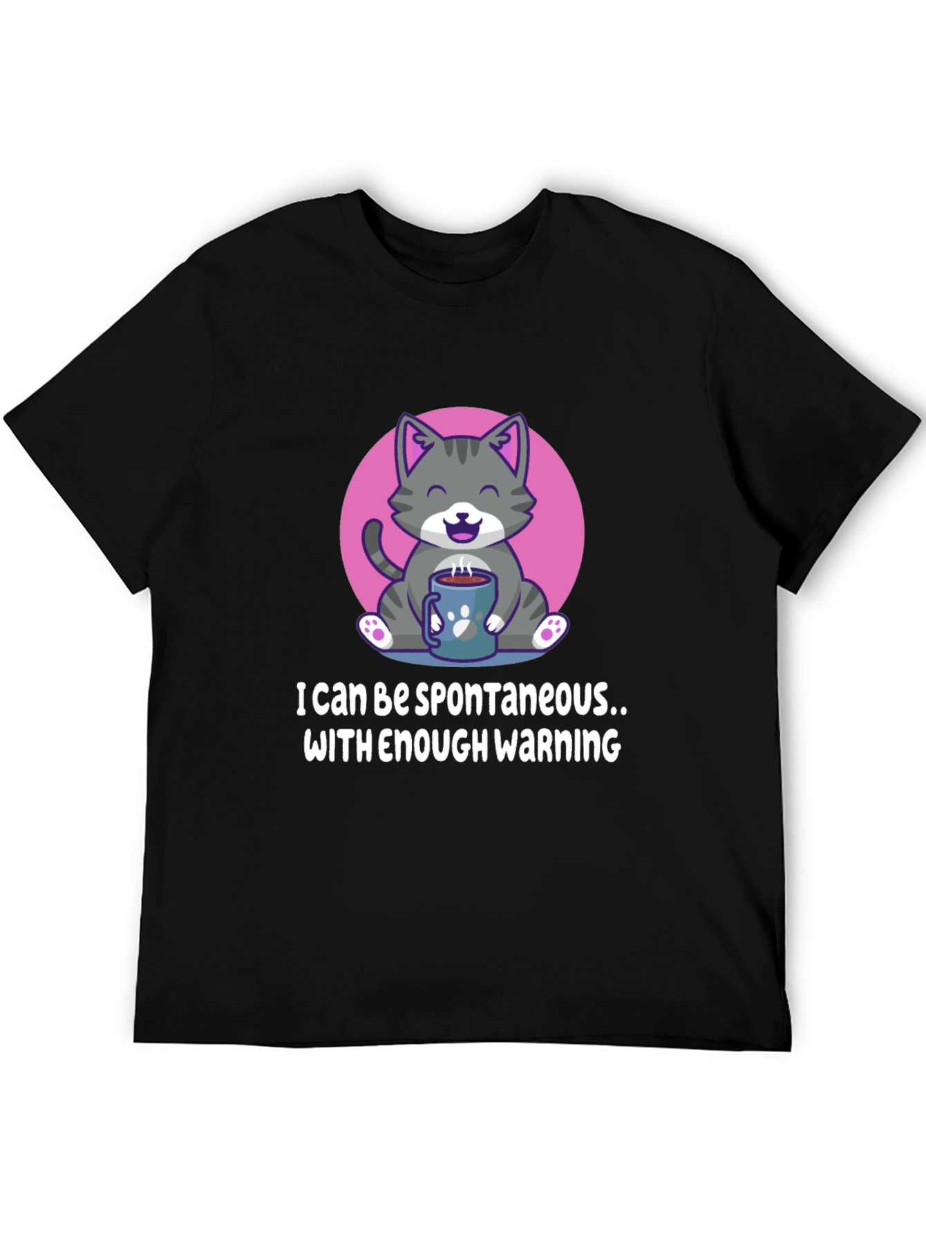 Funny Cat Coffee T-Shirt - Spontaneous with Warning