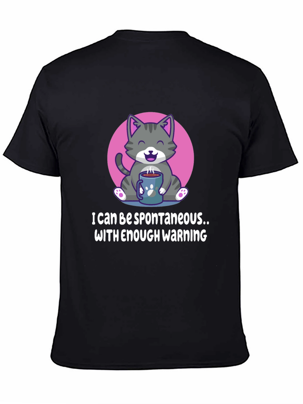 Funny Cat Coffee T-Shirt - Spontaneous with Warning