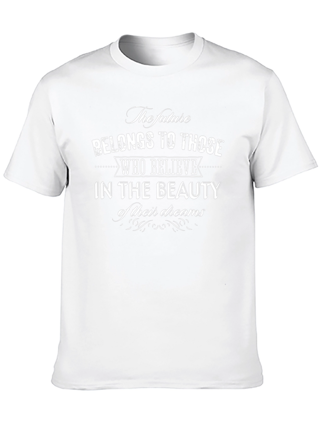 The Future Belongs to Those T-Shirt