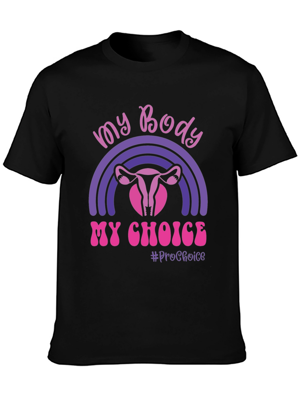 My Body My Choice Graphic Tee