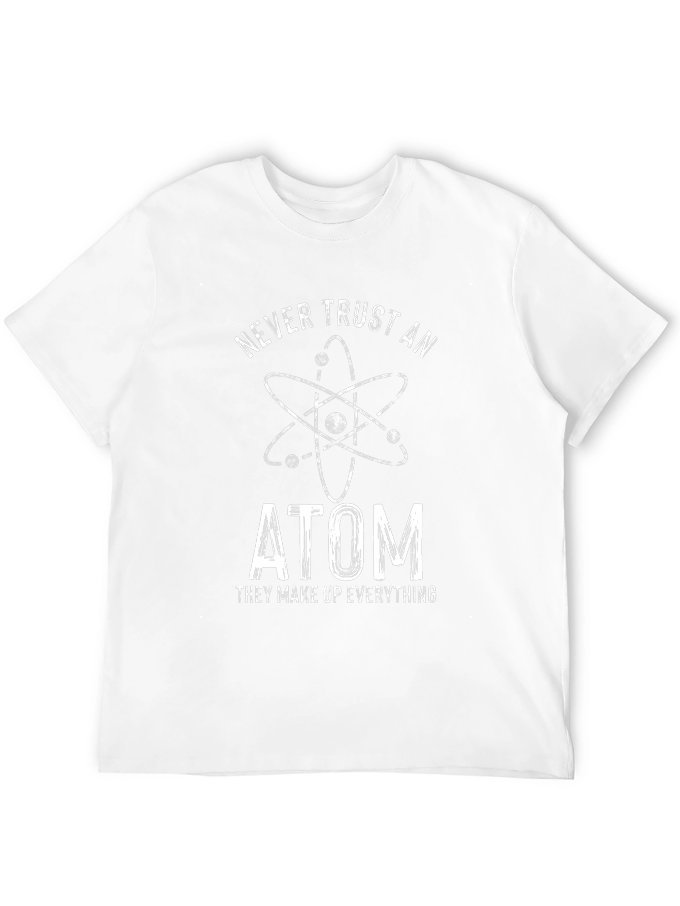 Never Trust an Atom Graphic Tee
