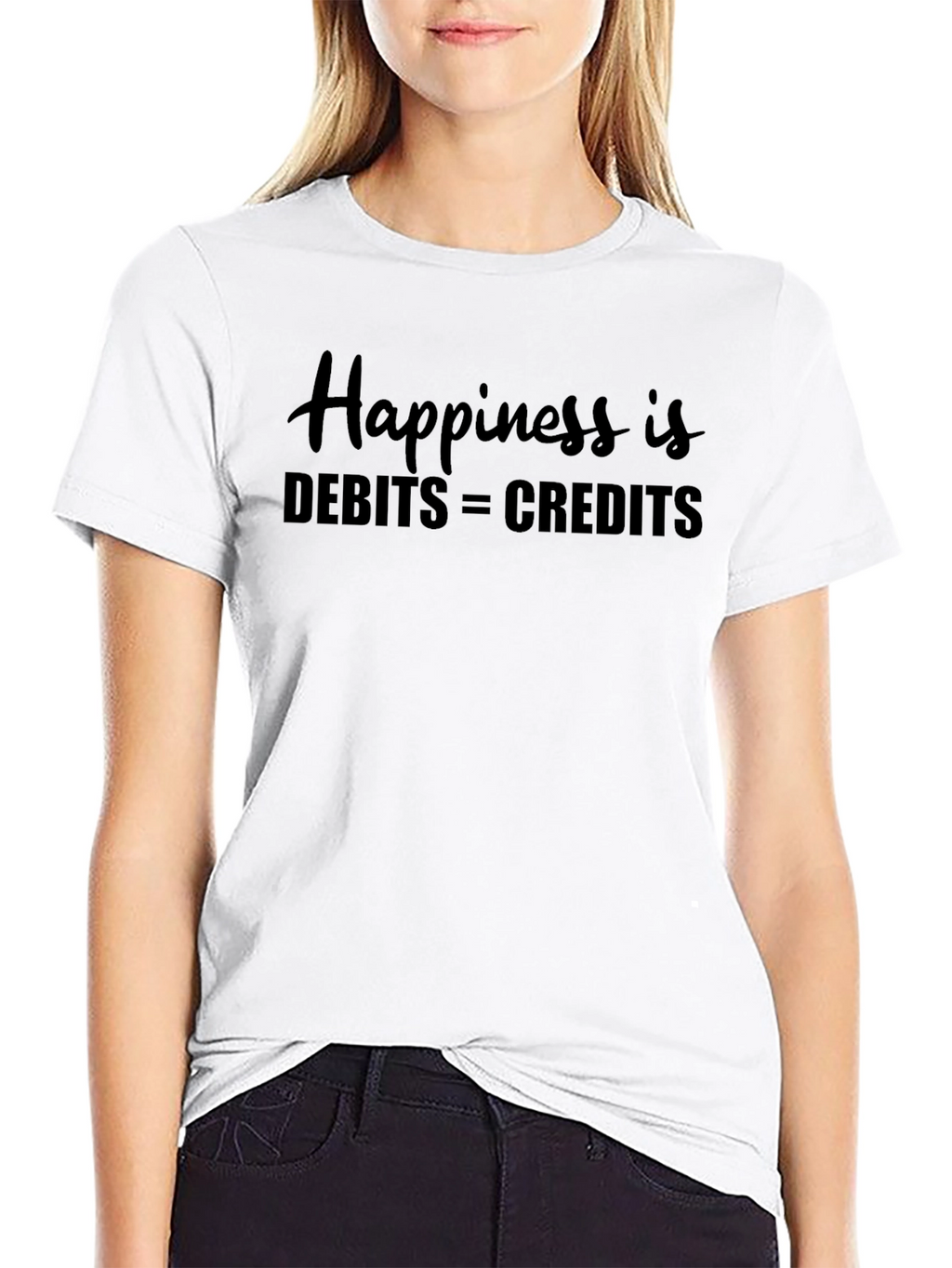 Happiness is Debits = Credits - Accounting T-Shirt