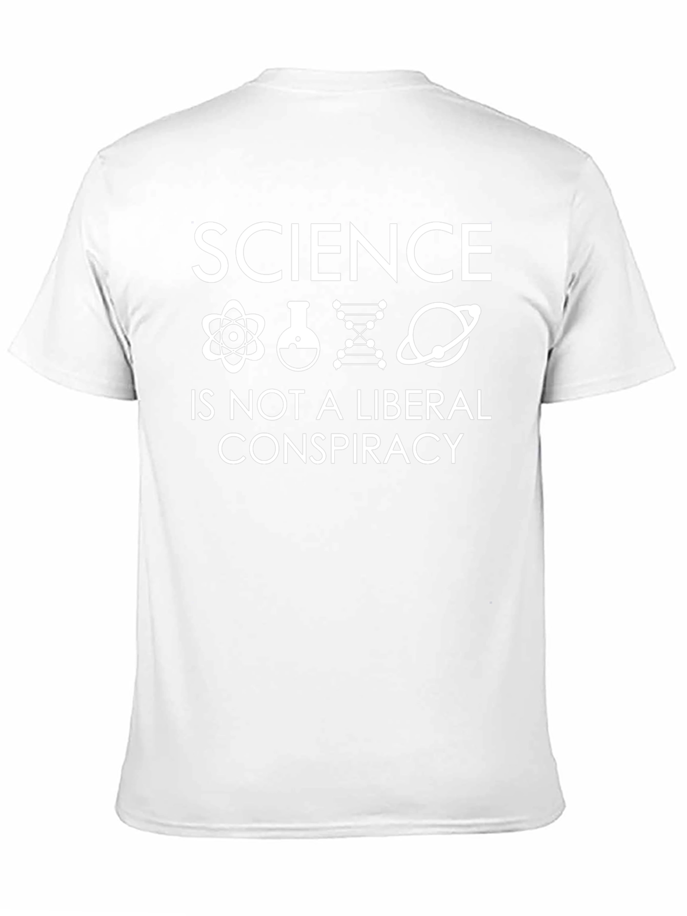 Science Is Not A Liberal Conspiracy T-Shirt