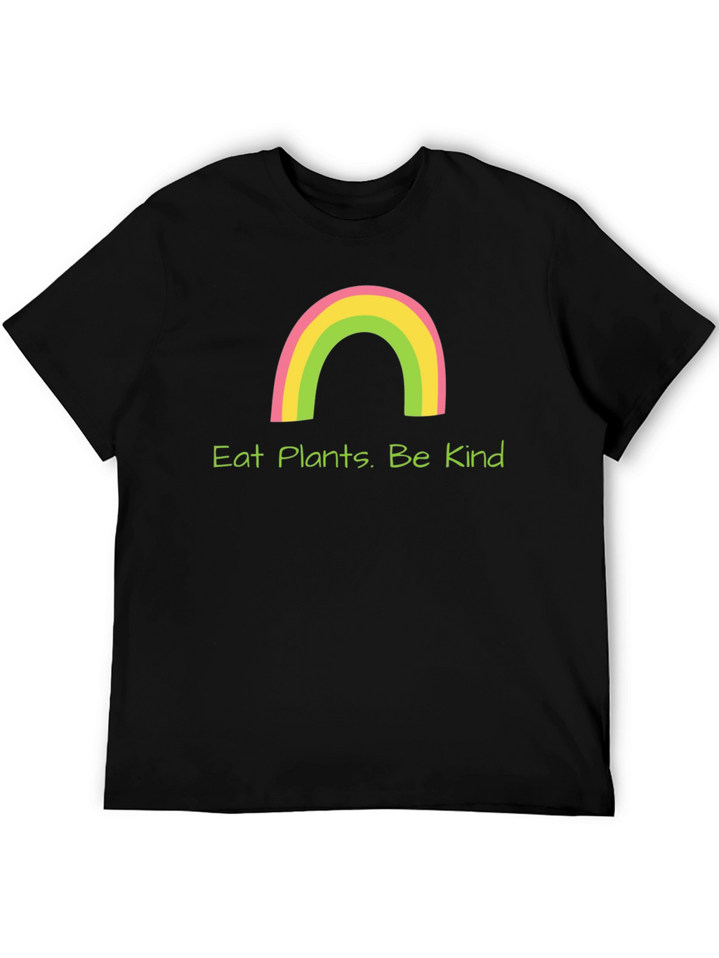 Eat Plants. Be Kind T-Shirt