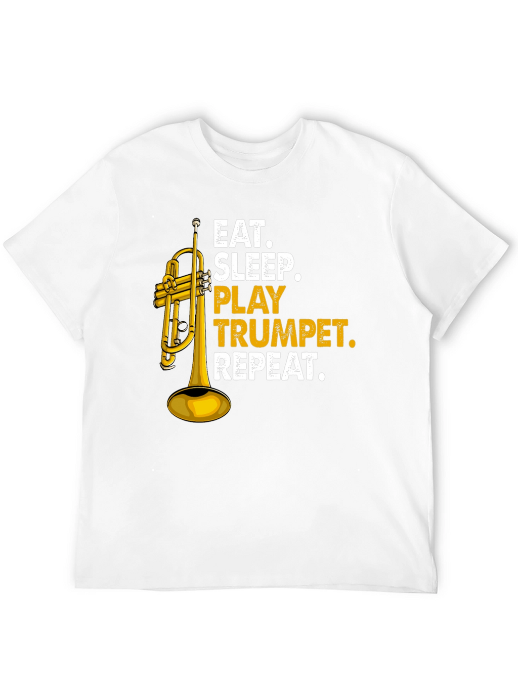 Eat Sleep Play Trumpet Repeat T-Shirt