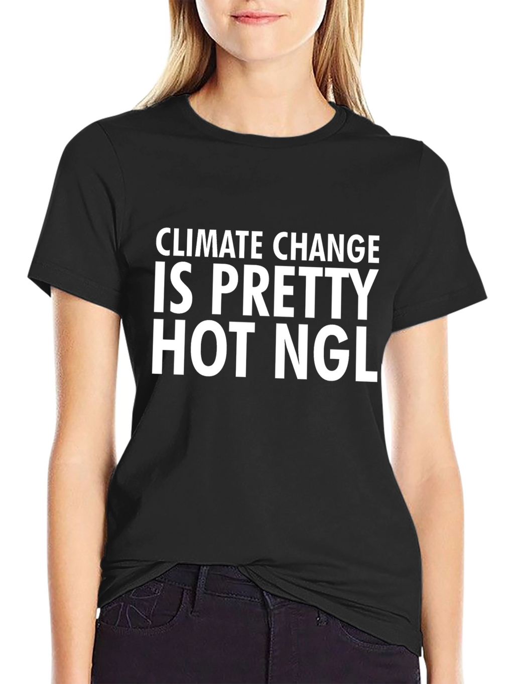 Climate Change Is Pretty Hot NGL T-Shirt