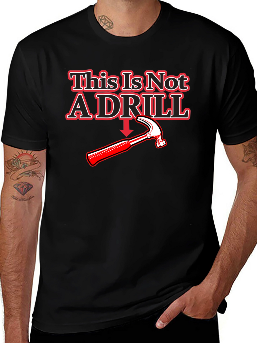 This Is Not A Drill Hammer T-Shirt