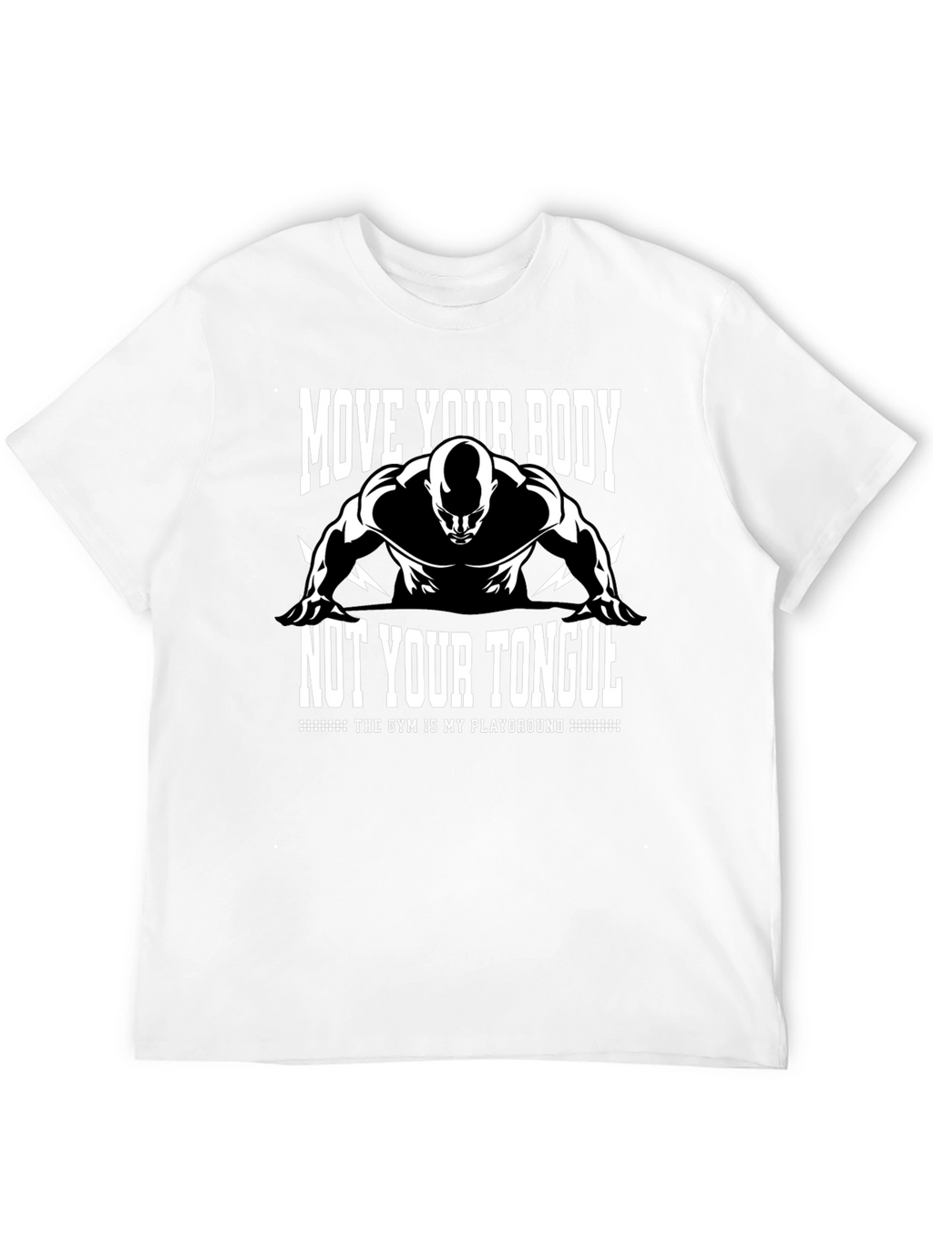 Gym Motivation T-Shirt: Move Your Body