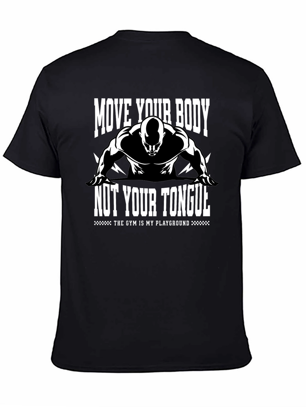 Gym Motivation T-Shirt: Move Your Body