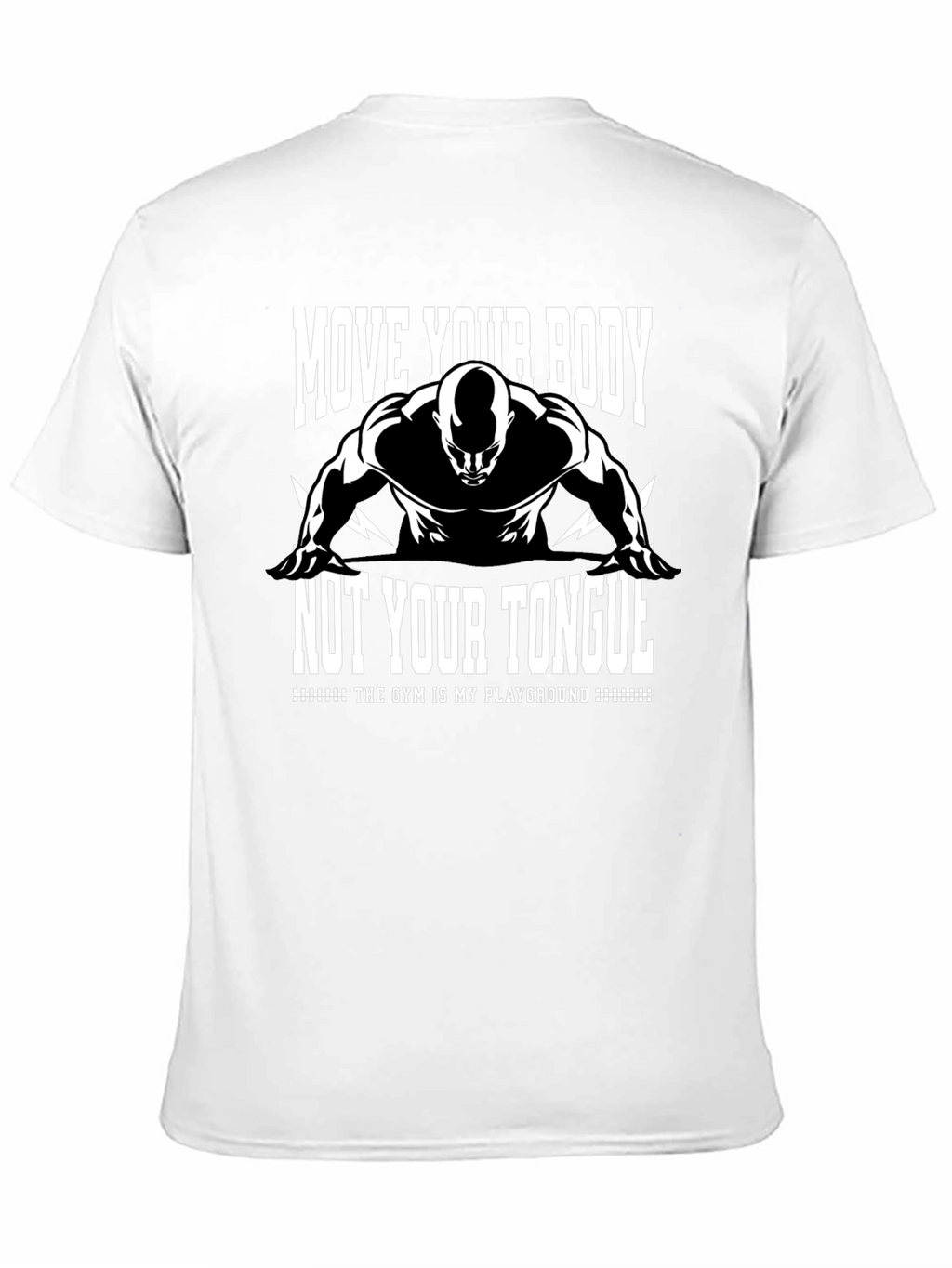 Gym Motivation T-Shirt: Move Your Body