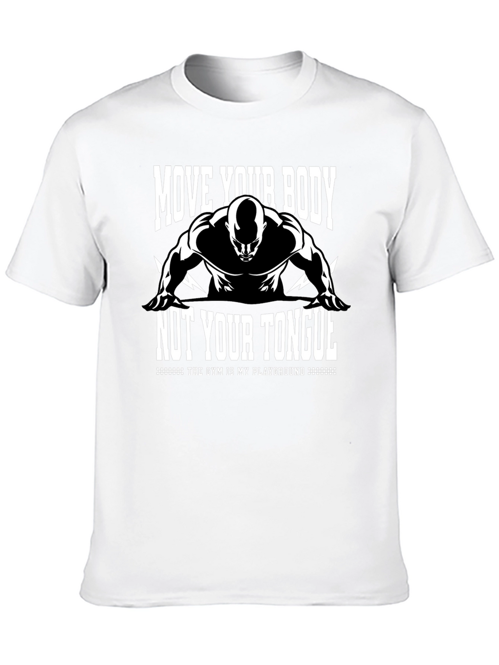 Gym Motivation T-Shirt: Move Your Body