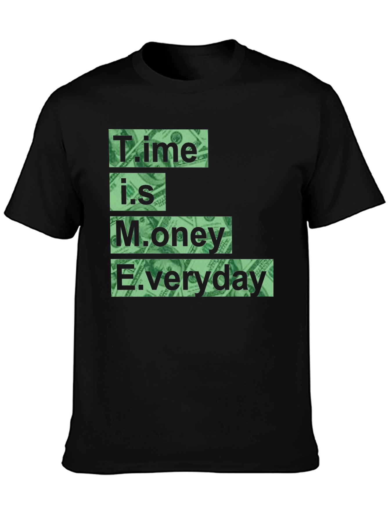 Time is Money Everyday Graphic Tee