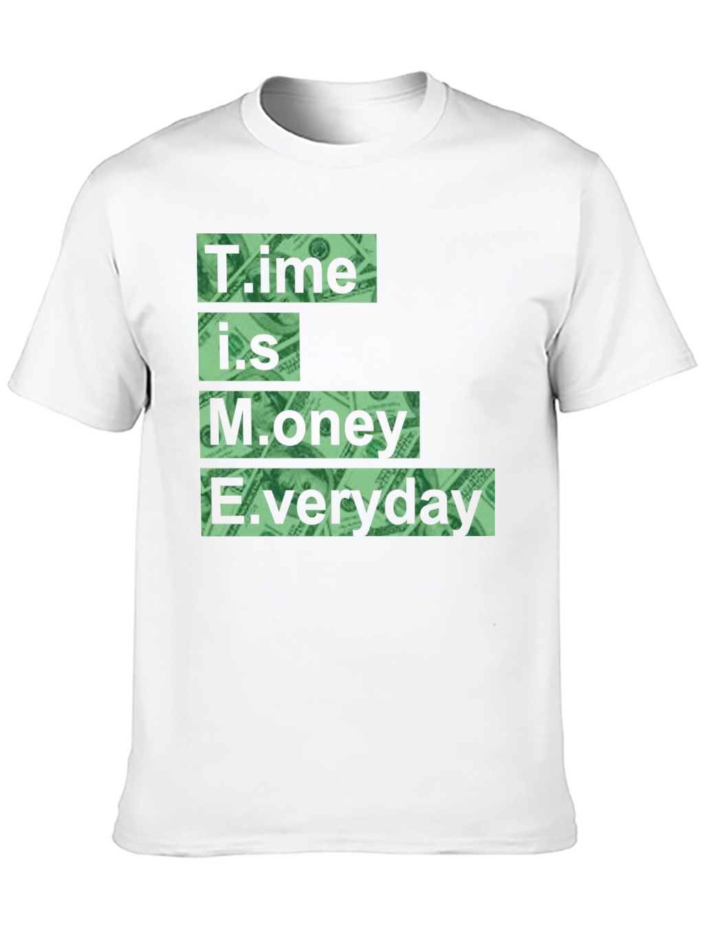 Time is Money Everyday Graphic Tee