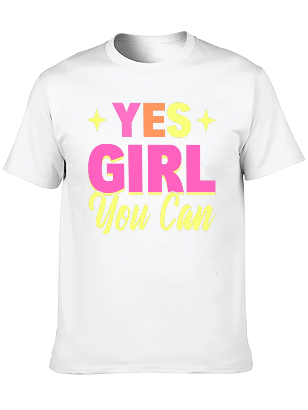 Yes Girl You Can Graphic T-Shirt