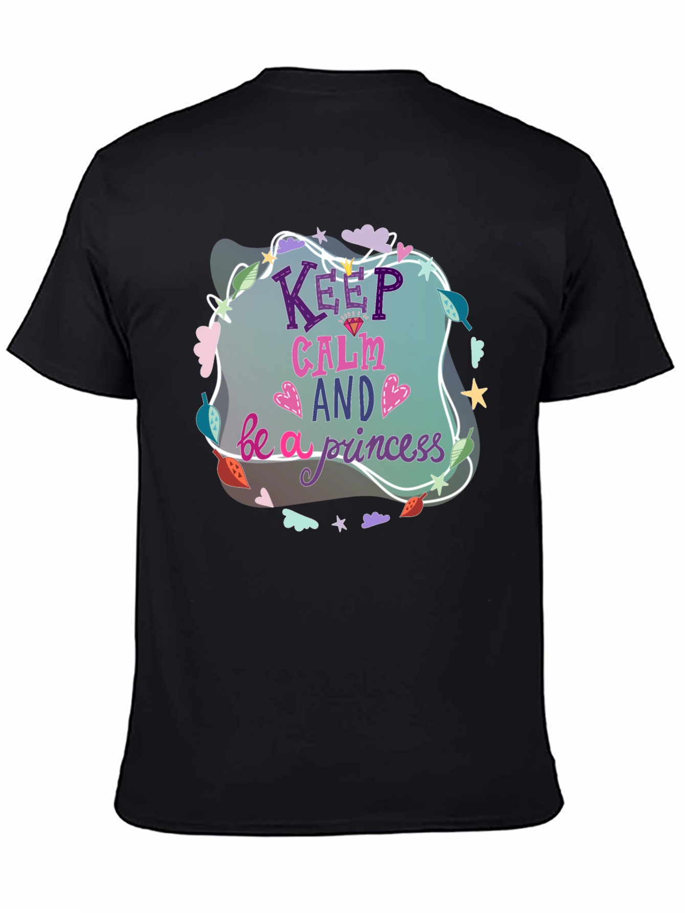 Keep Calm Be A Princess T-Shirt