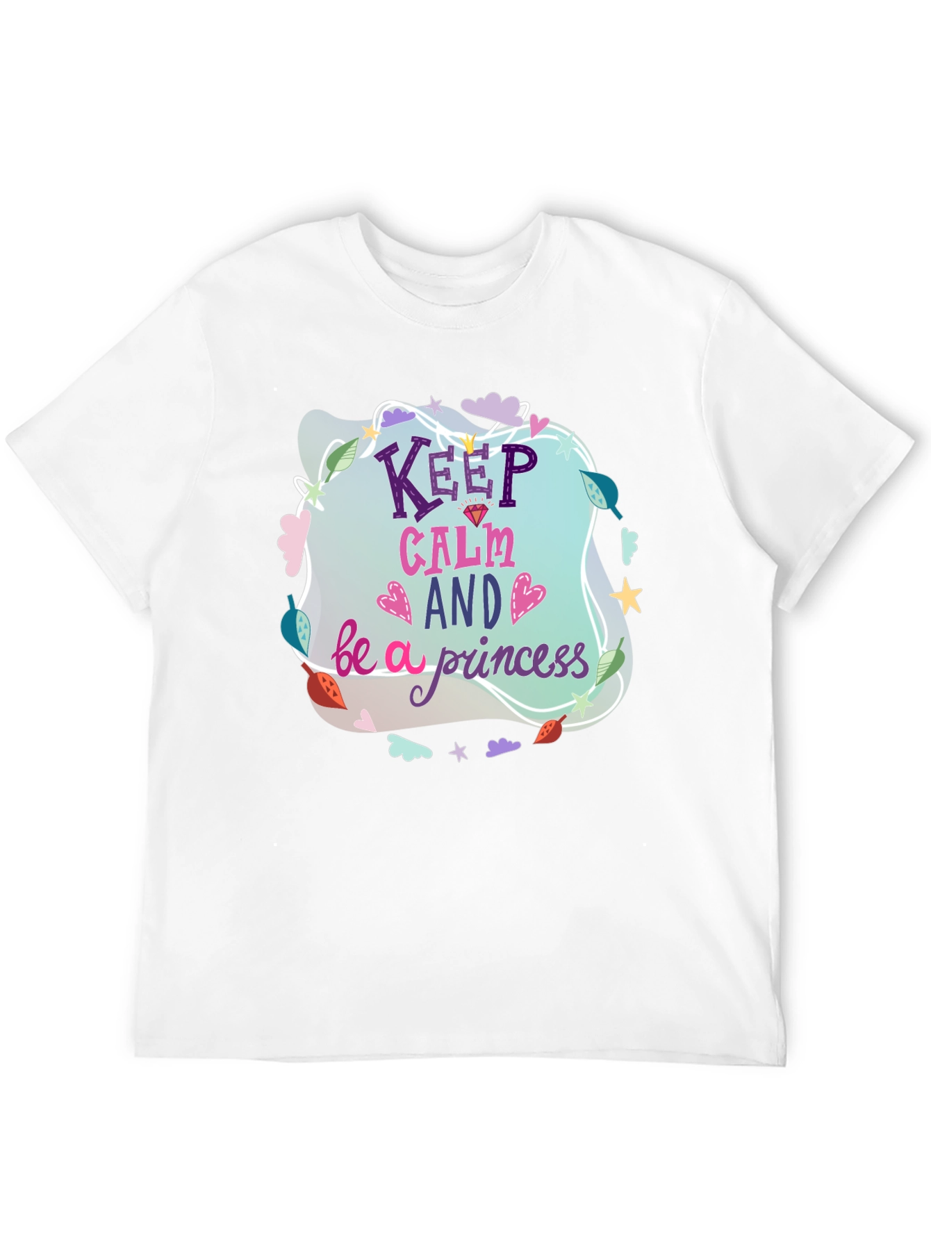 Keep Calm Be A Princess T-Shirt