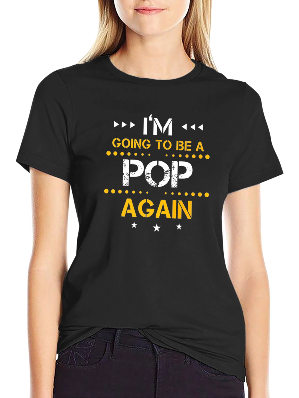 Im Going to Be a Pop Again T-Shirt
