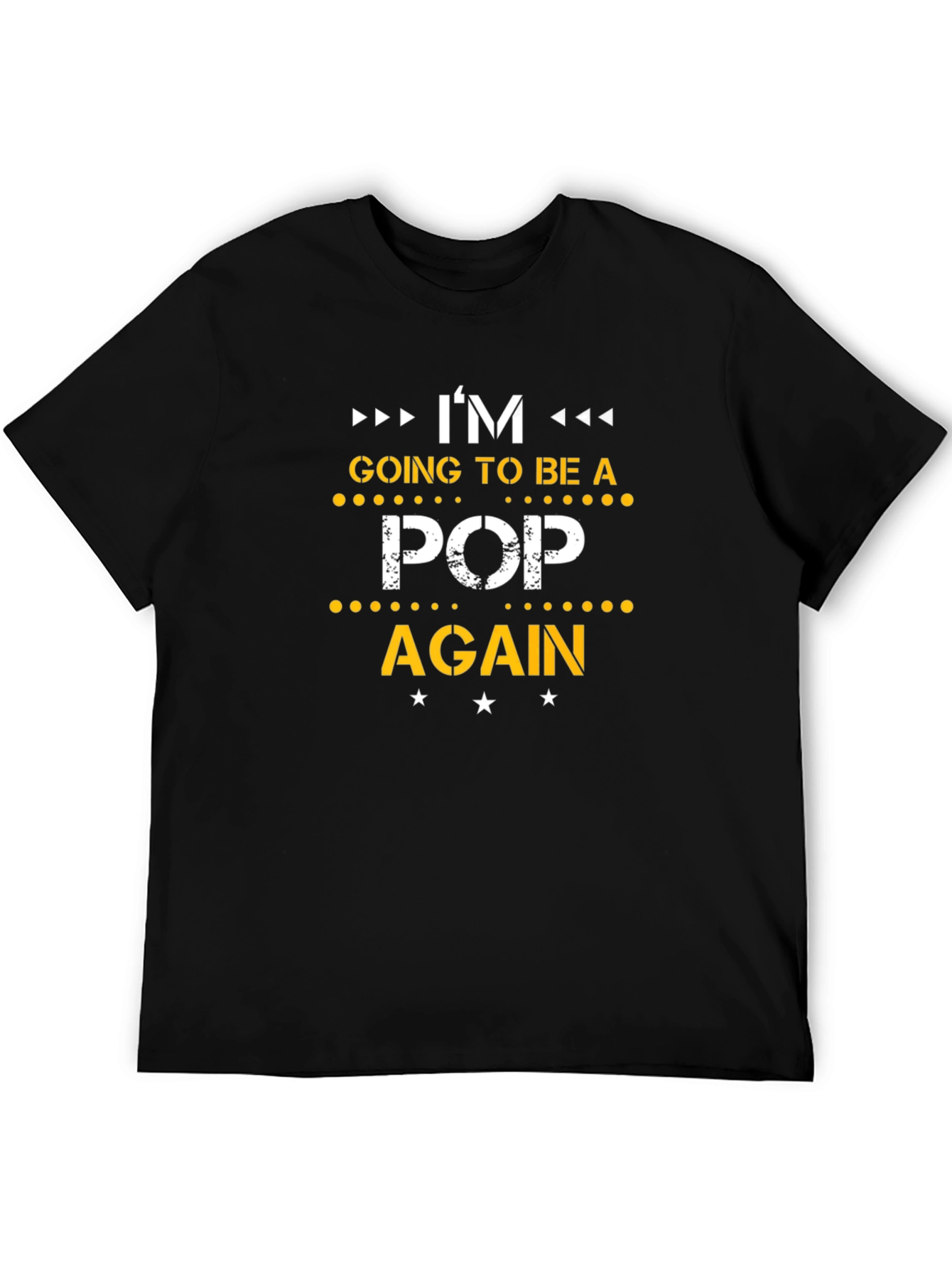 Im Going to Be a Pop Again T-Shirt