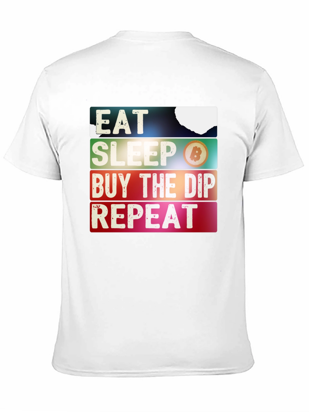 Eat Sleep Buy the Dip Repeat T-Shirt