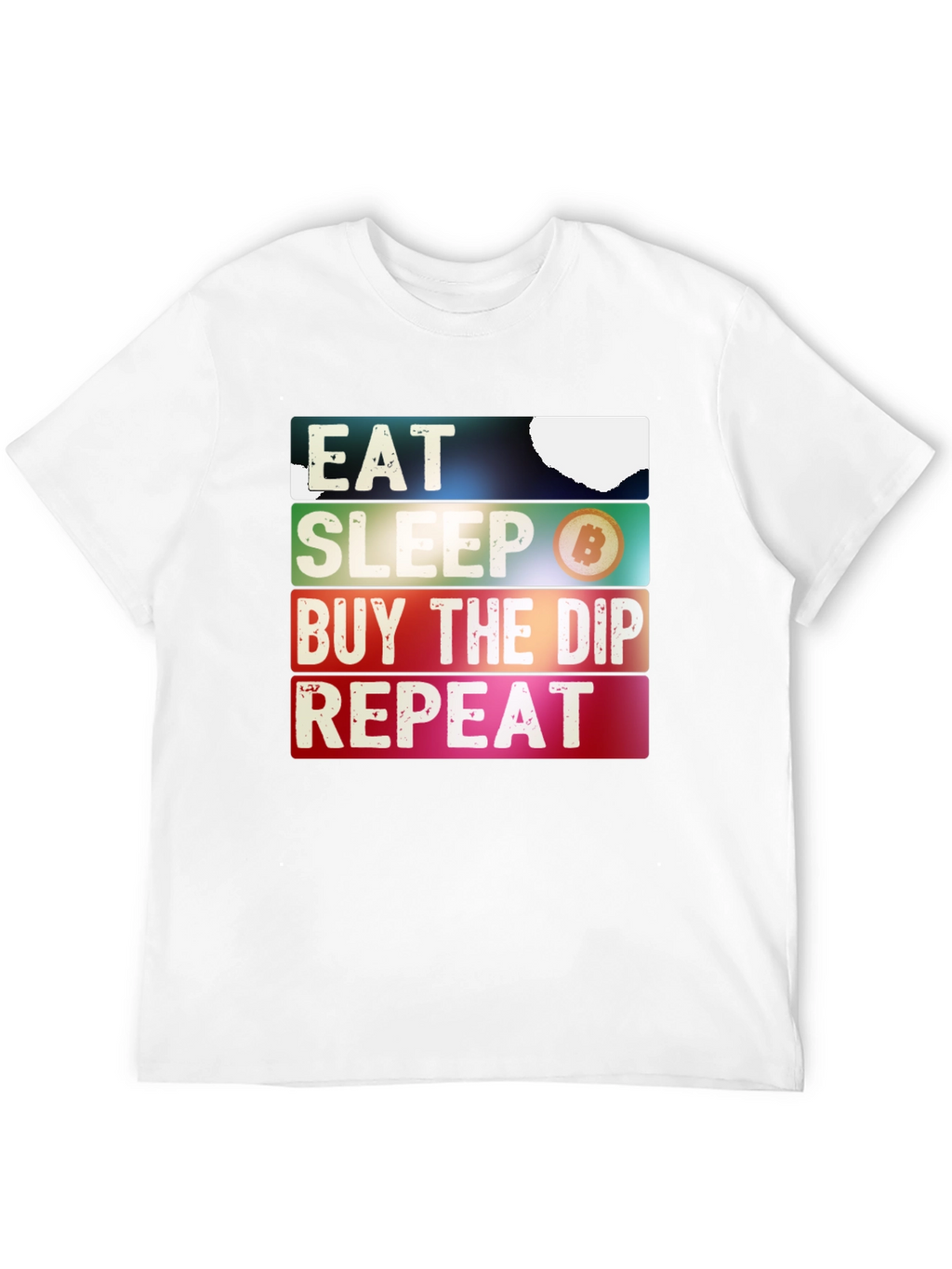 Eat Sleep Buy the Dip Repeat T-Shirt