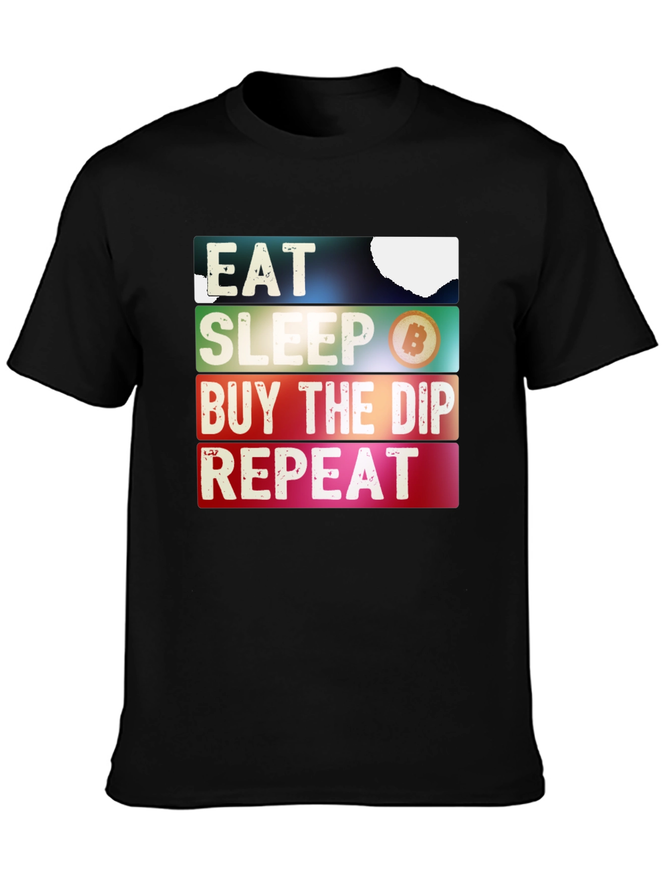 Eat Sleep Buy the Dip Repeat T-Shirt
