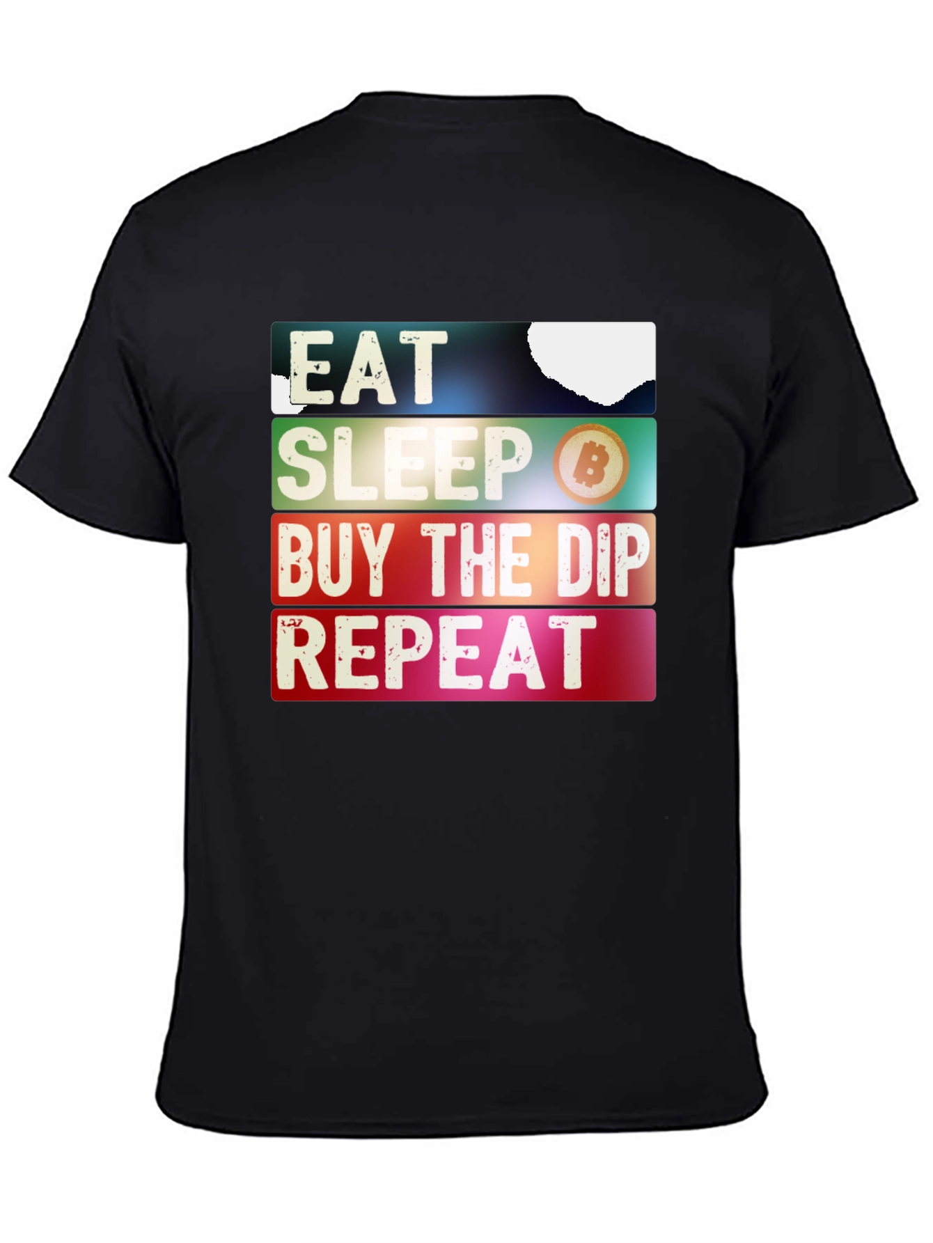 Eat Sleep Buy the Dip Repeat T-Shirt