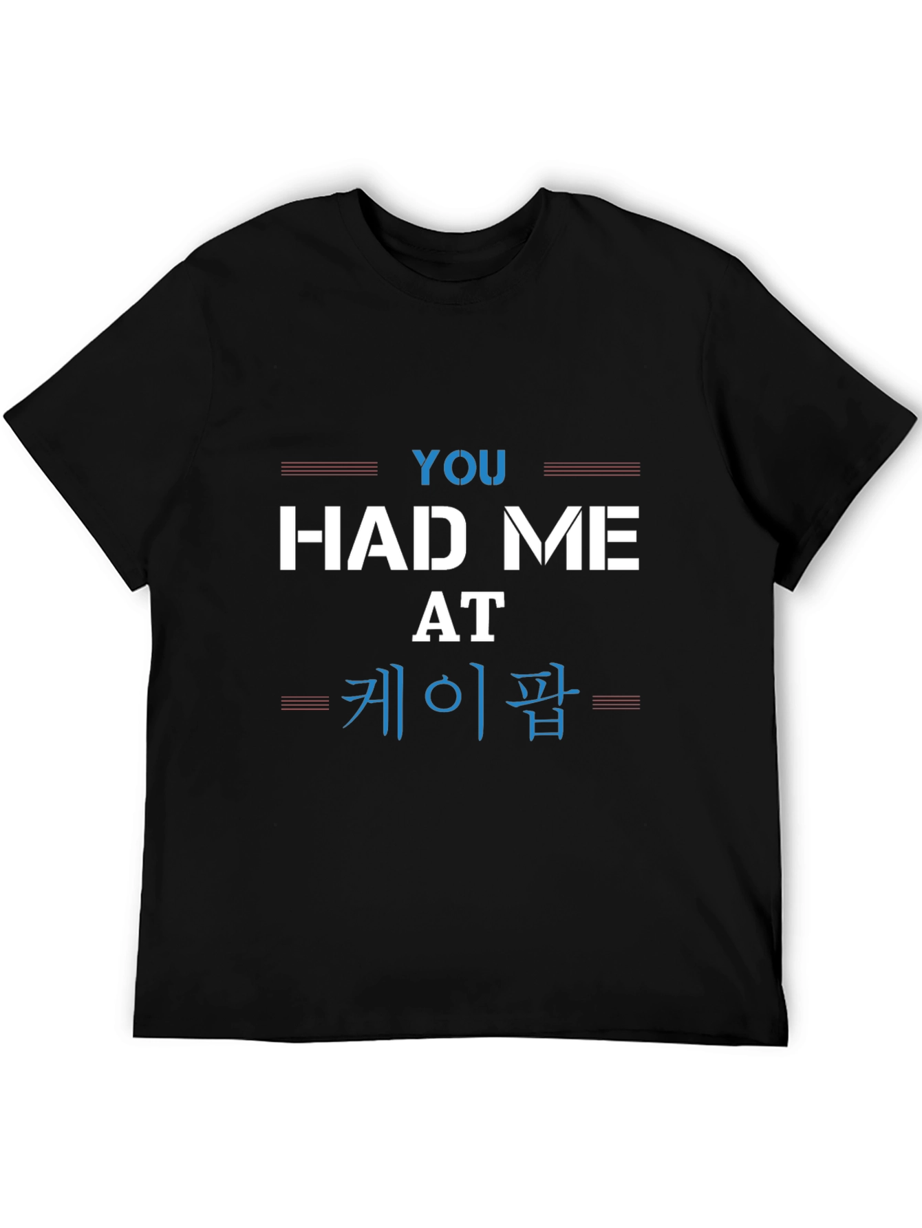 You Had Me At K-Pop Graphic Tee