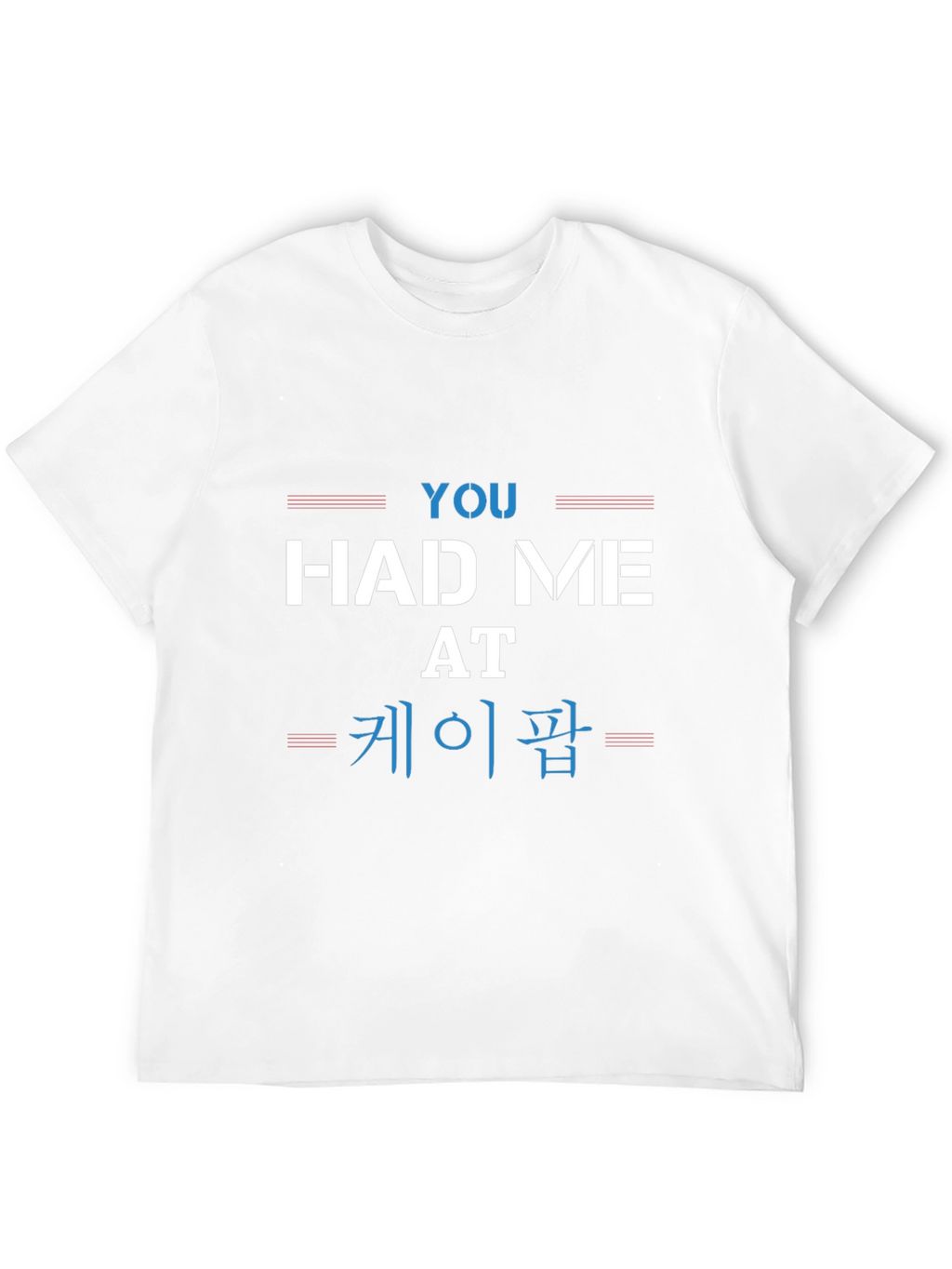 You Had Me At K-Pop Graphic Tee