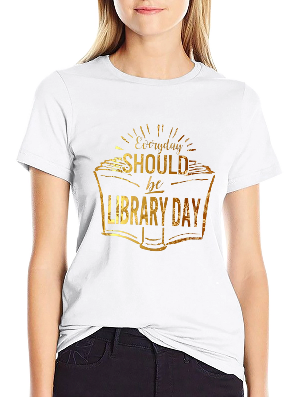 Everyday Should be Library Day T-Shirt