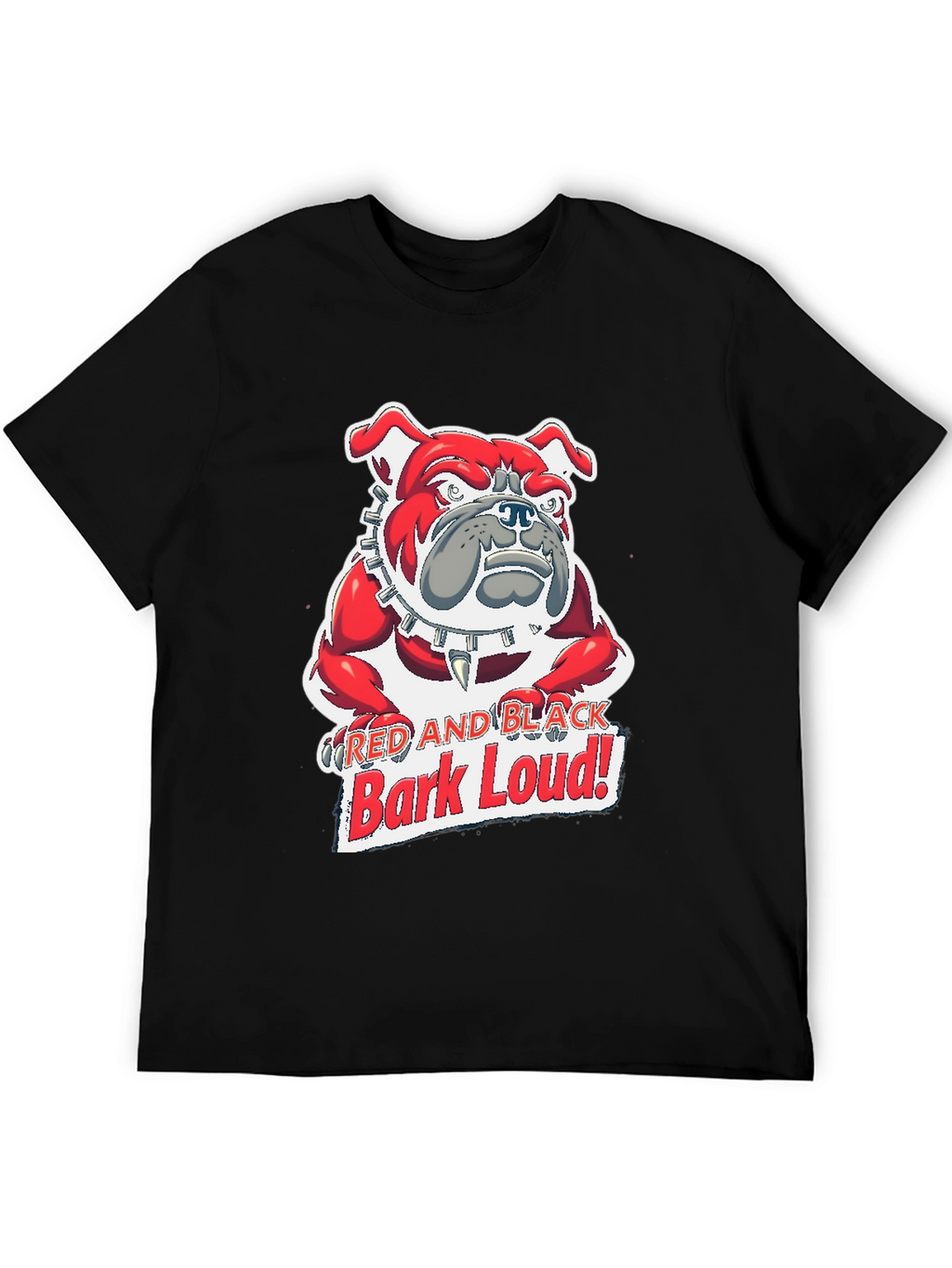 Red and Black Bark Loud! Bulldog Graphic T-Shirt