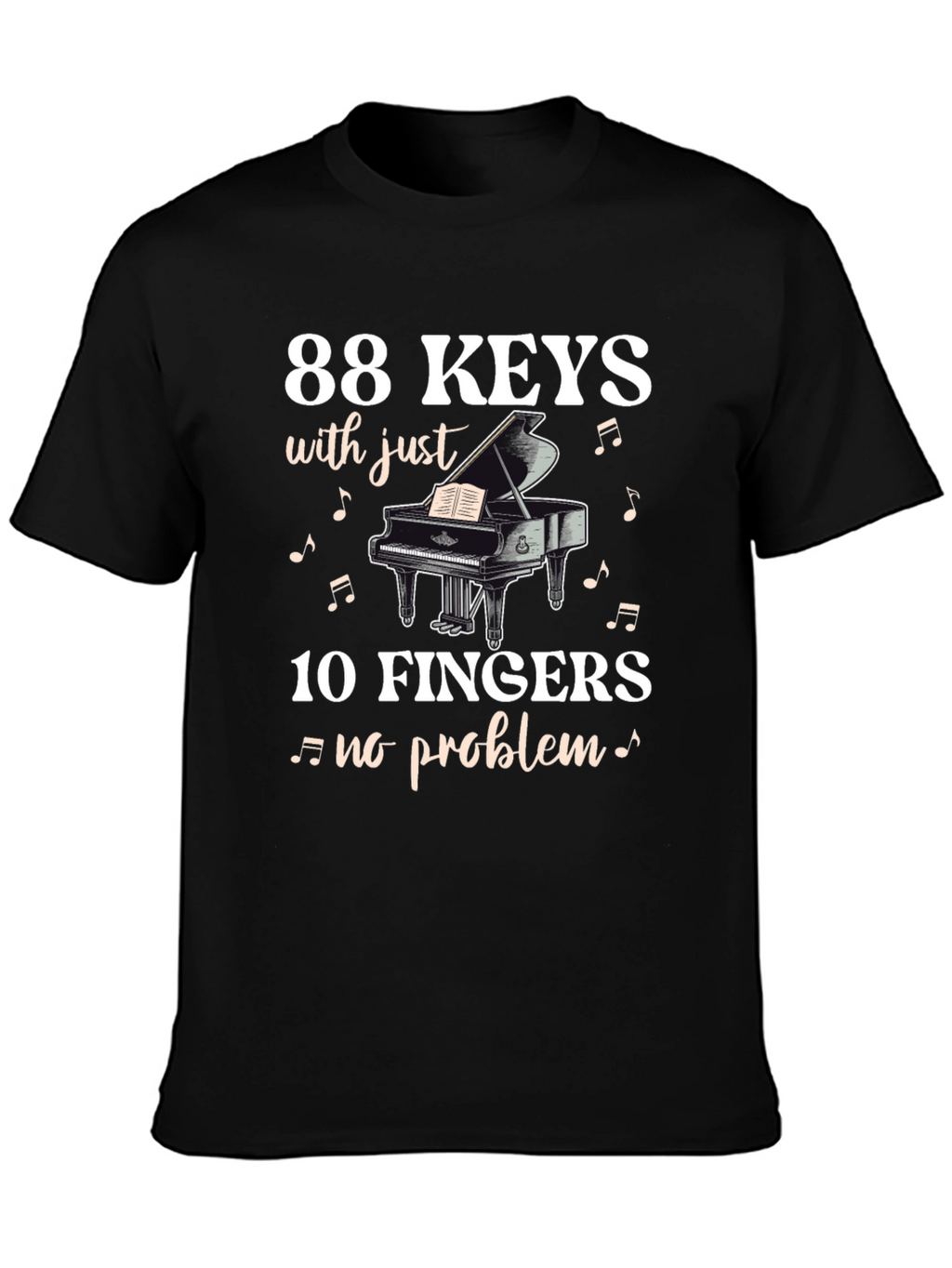 88 Keys 10 Fingers T-Shirt - Musician Tee