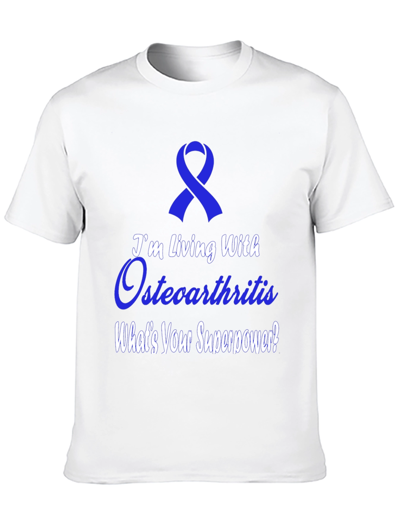 Osteoarthritis Awareness T-Shirt - Whats Your Superpower?