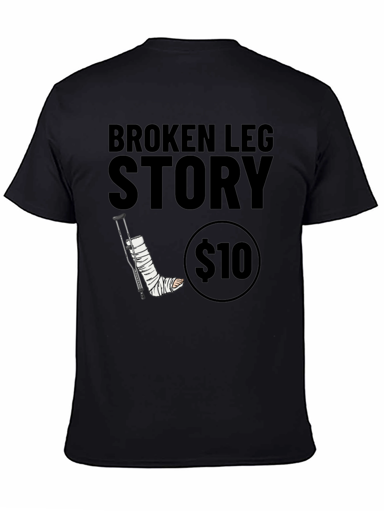 Broken Leg Story Graphic Tee - $10