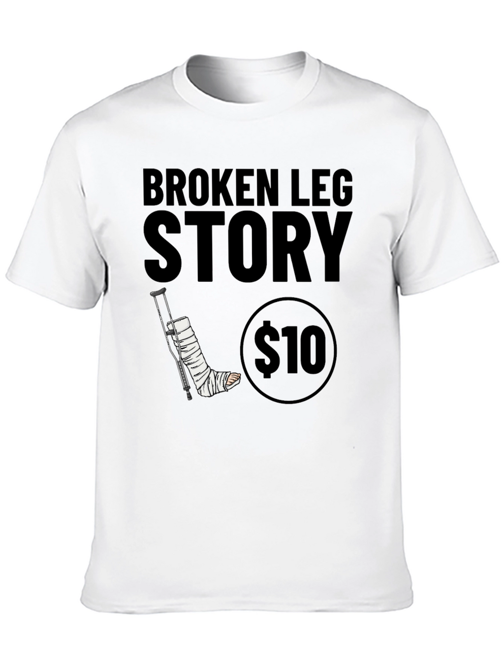 Broken Leg Story Graphic Tee - $10