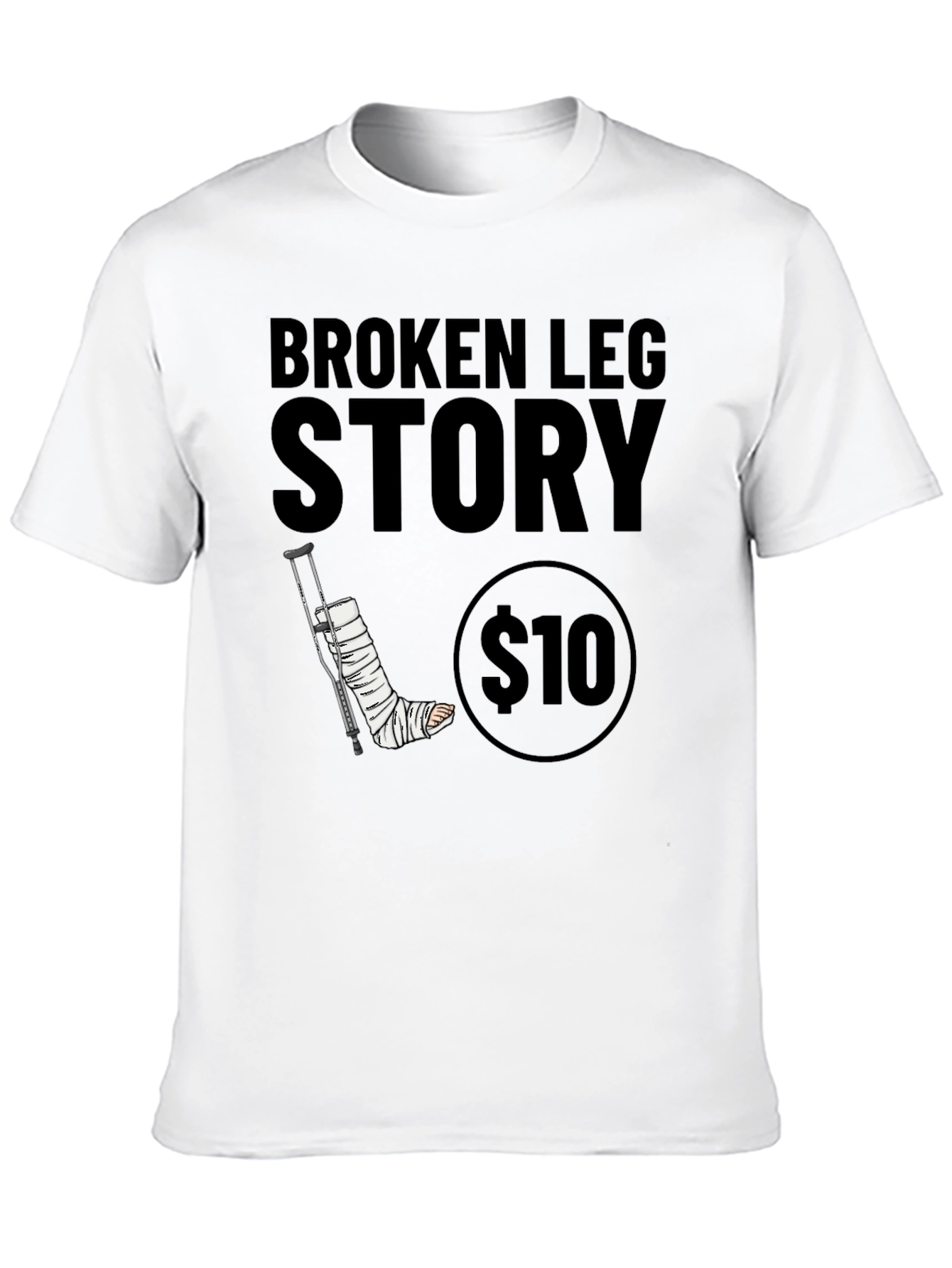 Broken Leg Story Graphic Tee - $10