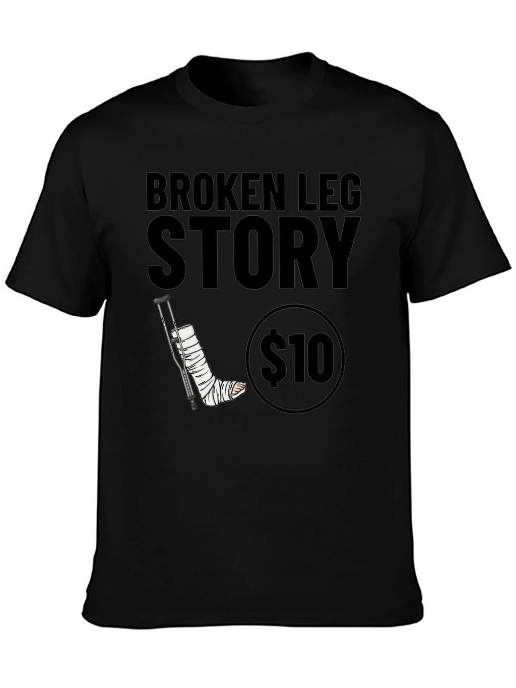 Broken Leg Story Graphic Tee - $10