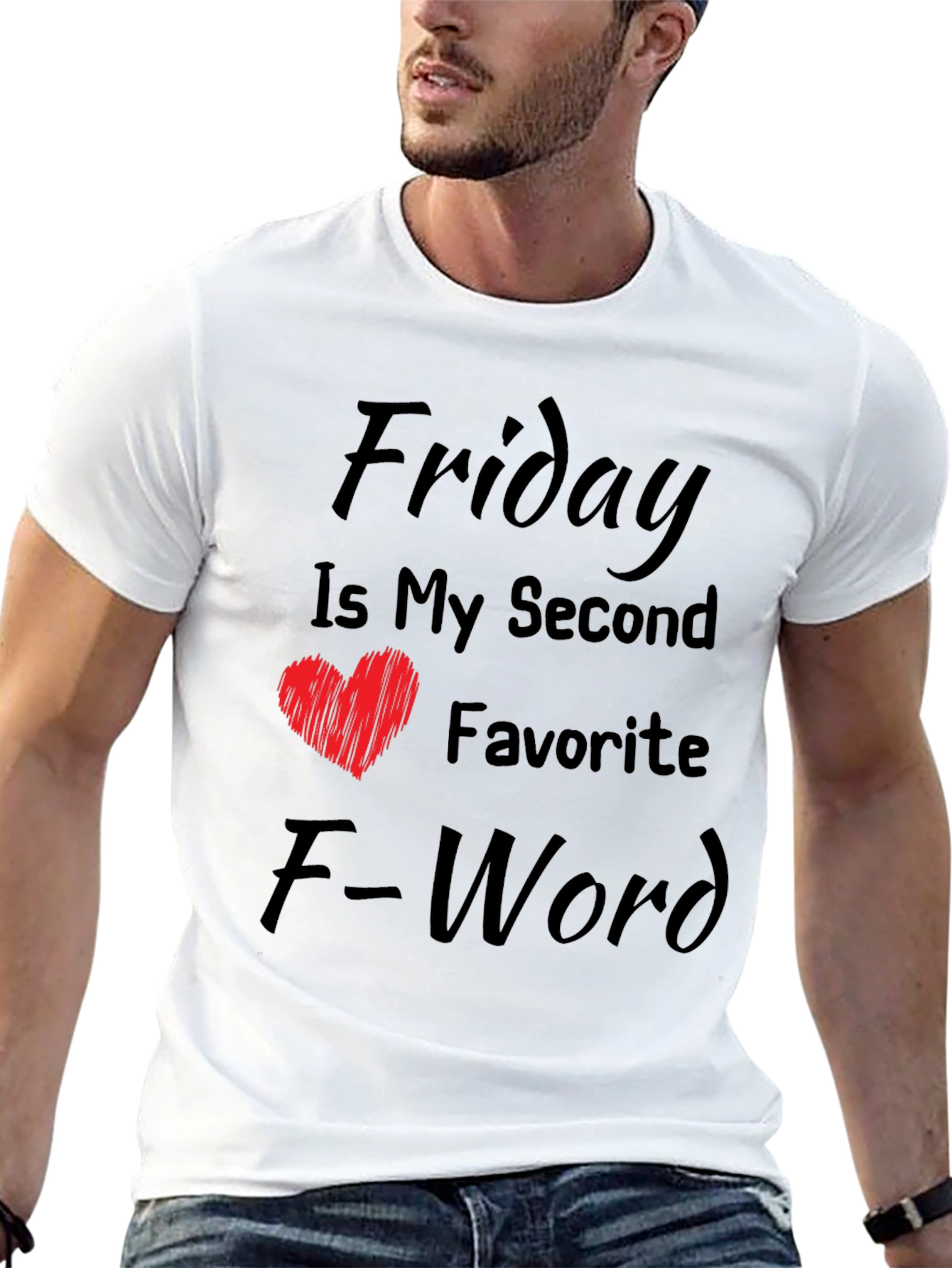 Friday My Second Favorite F-Word Funny T-Shirt