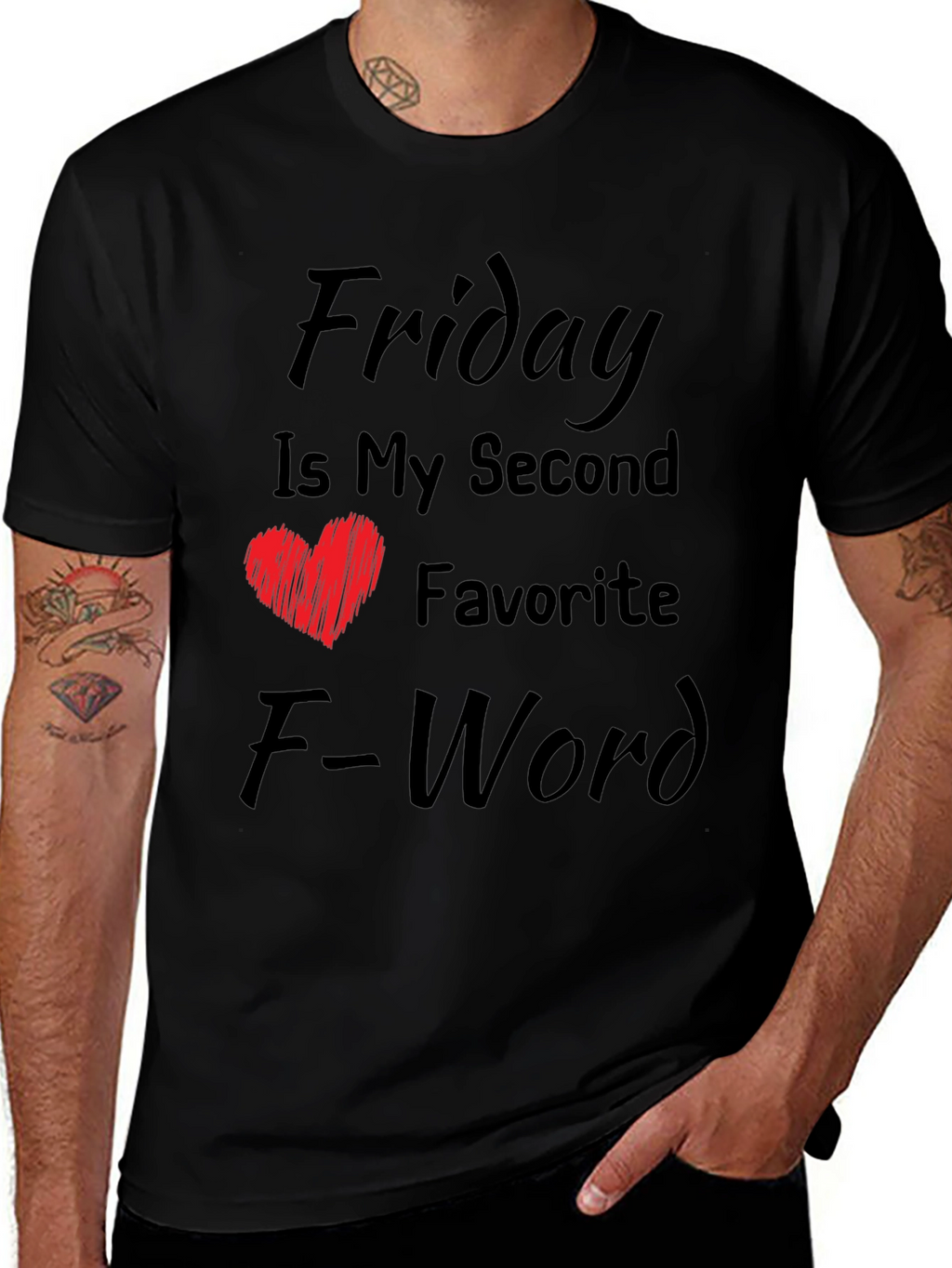 Friday My Second Favorite F-Word Funny T-Shirt
