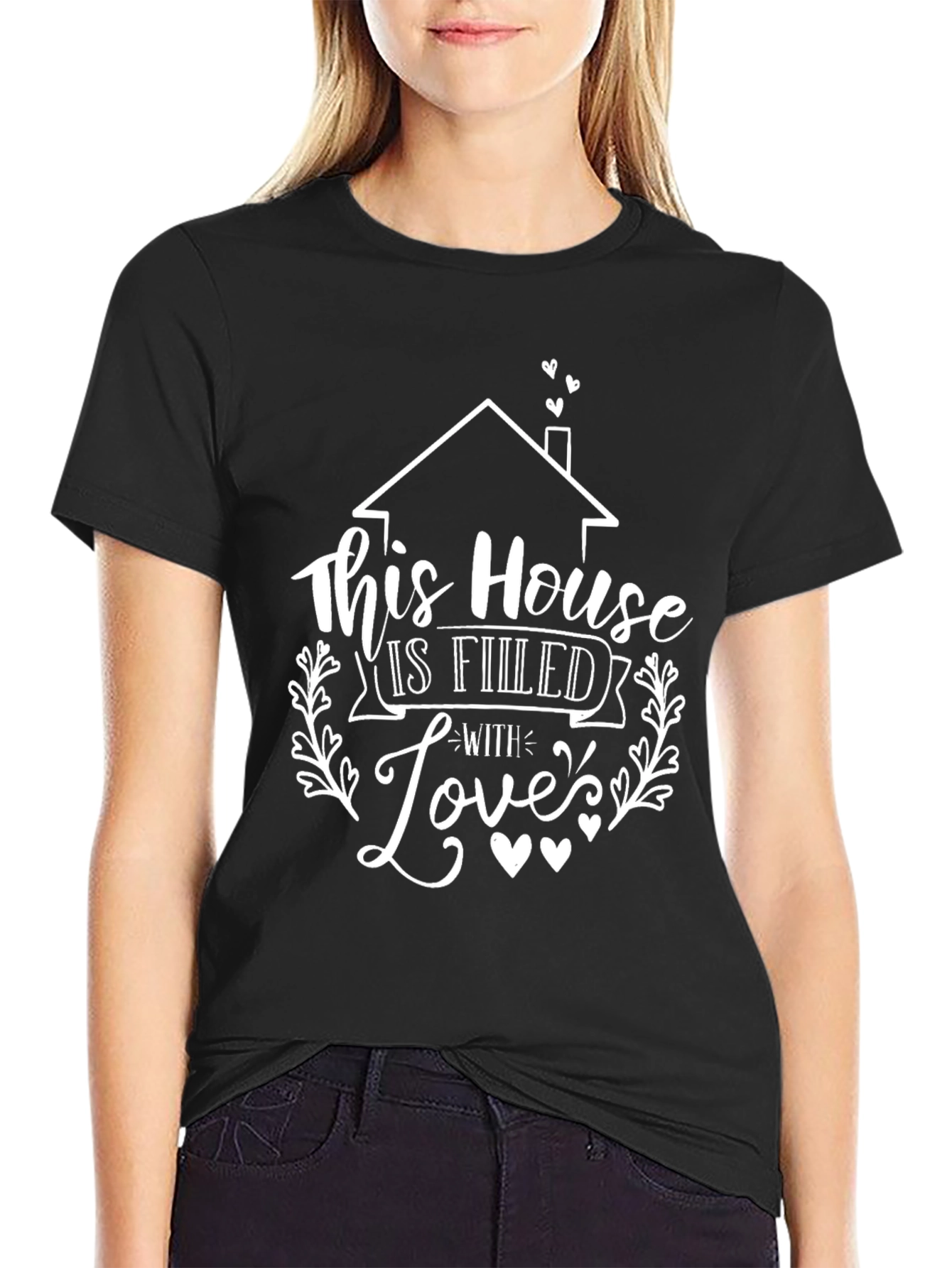 House is Filled with Love T-Shirt