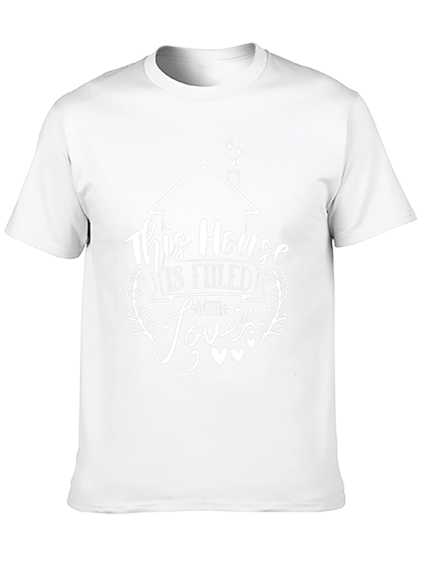 House is Filled with Love T-Shirt