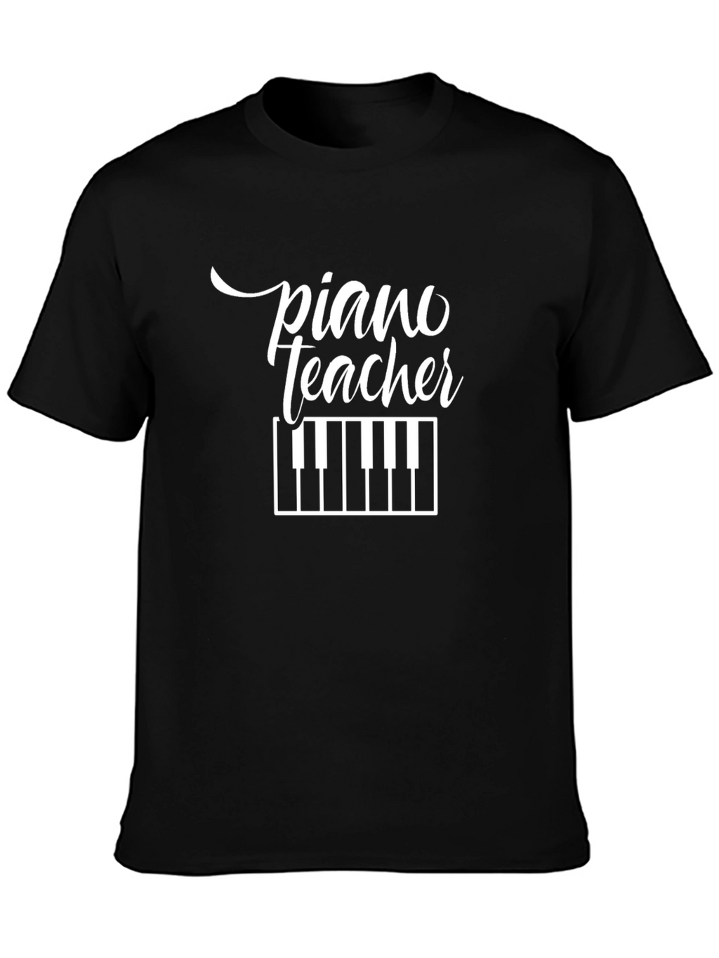 Piano Teacher T-Shirt - Music Instructor Tee