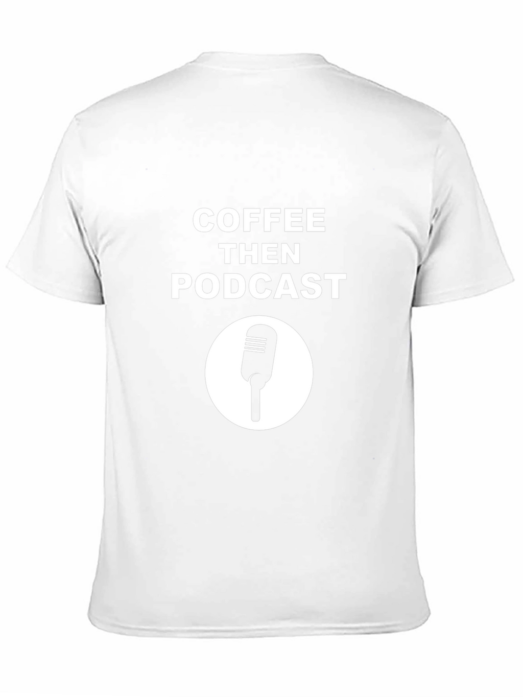 Coffee Then Podcast Black T-Shirt