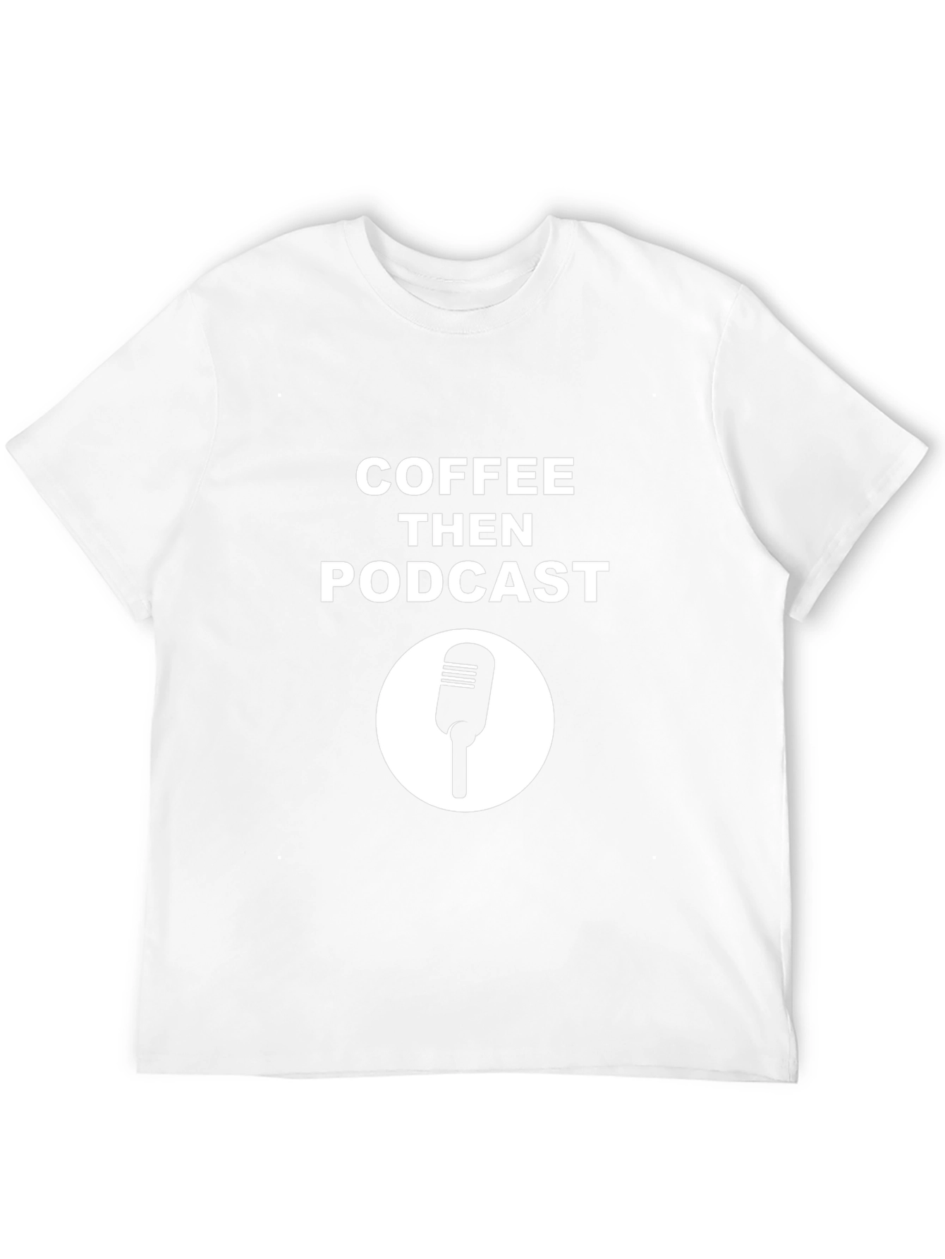 Coffee Then Podcast Black T-Shirt