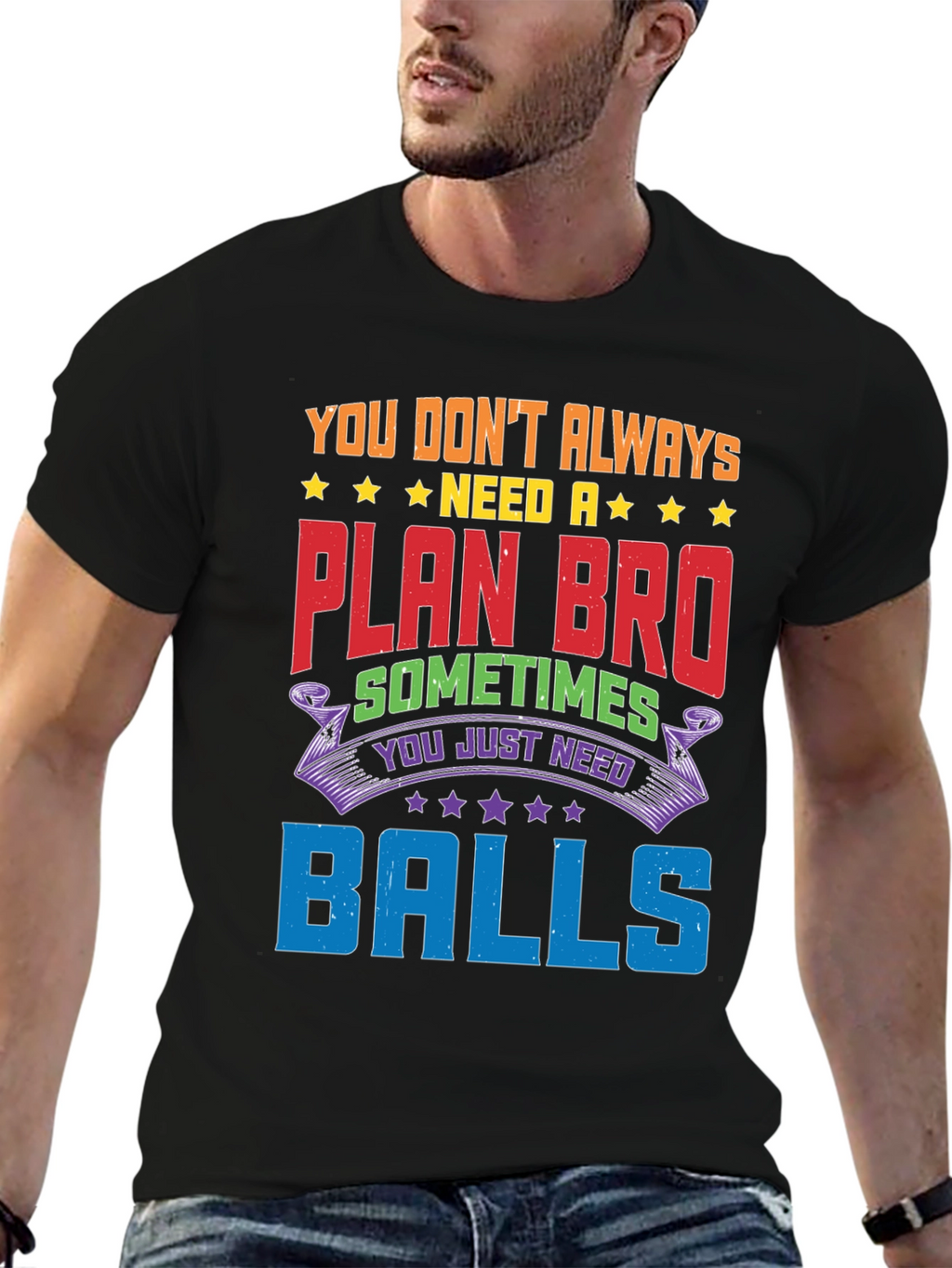Funny Graphic Tee: No Plan Just Balls!