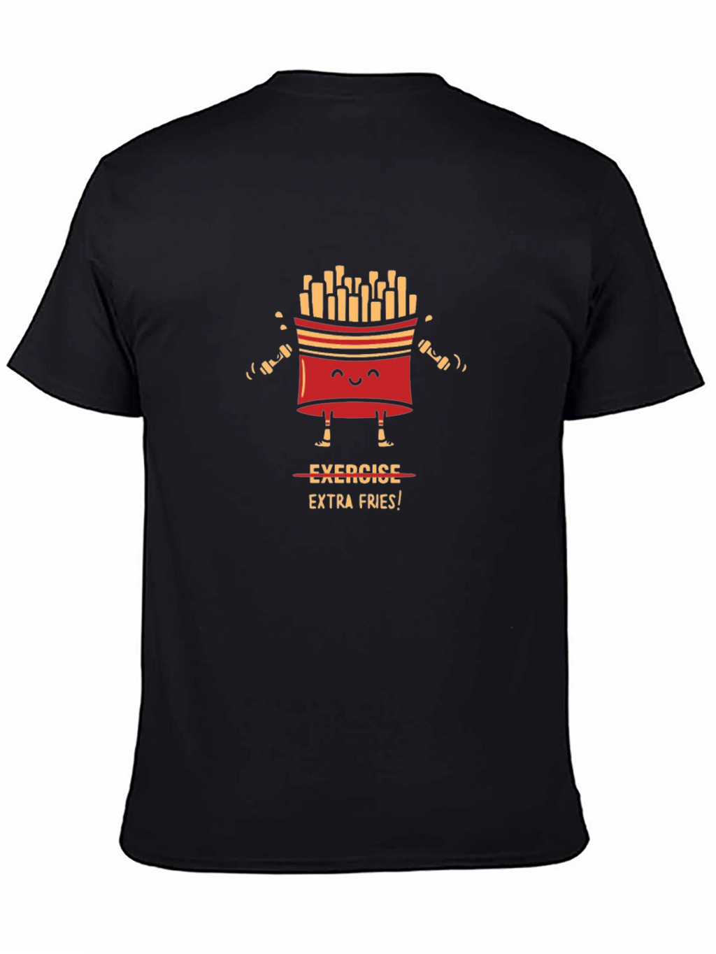Exercise Extra Fries Graphic T-Shirt