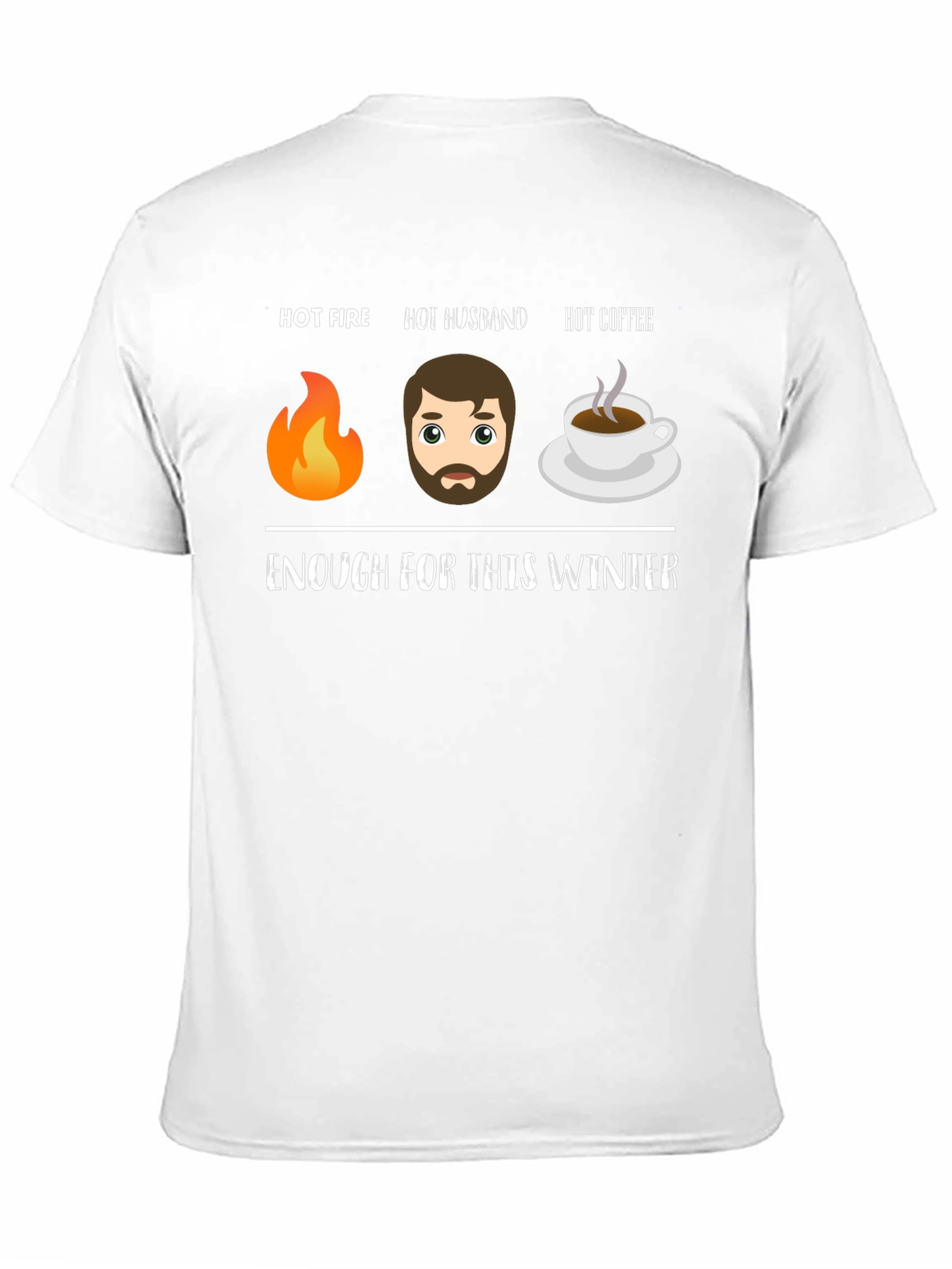 Hot Fire Husband Coffee Funny Winter T-Shirt