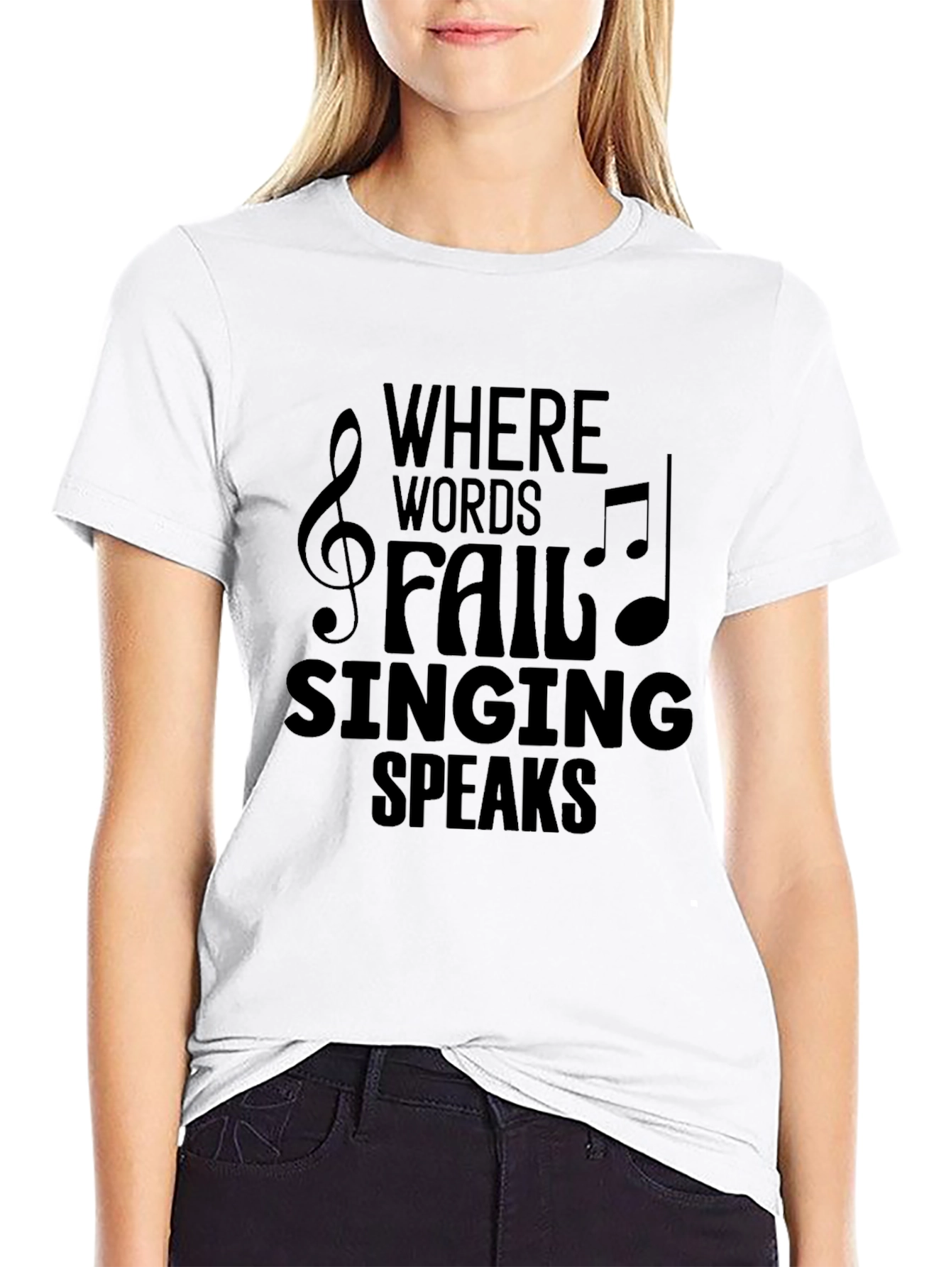 Music Lovers T-Shirt - Where Words Fail Singing Speaks